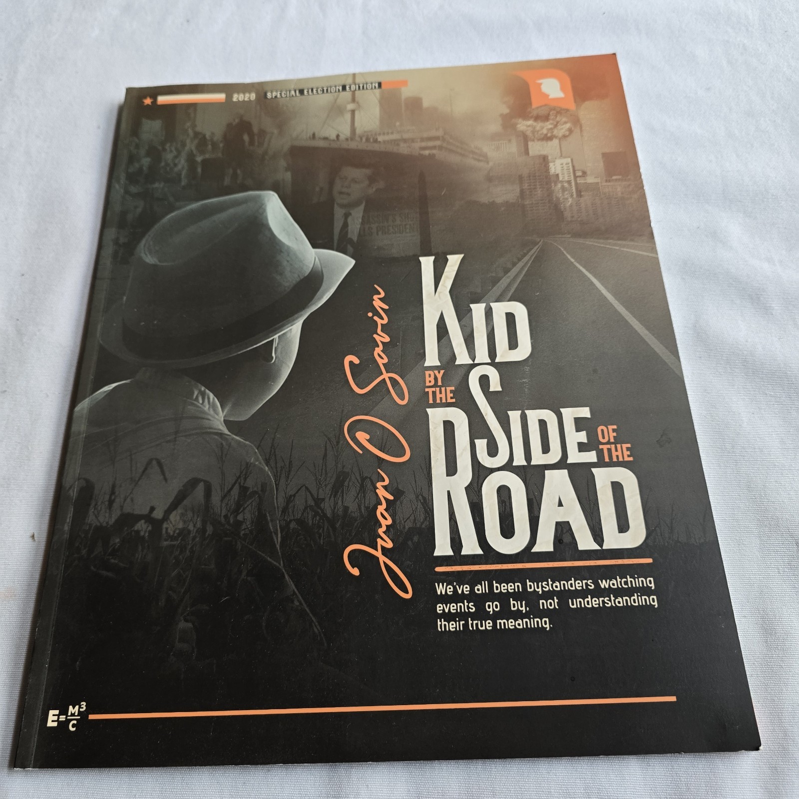 Juan O Savin Kid By The Side Of The Road 2020 Special Election Edition Trump…