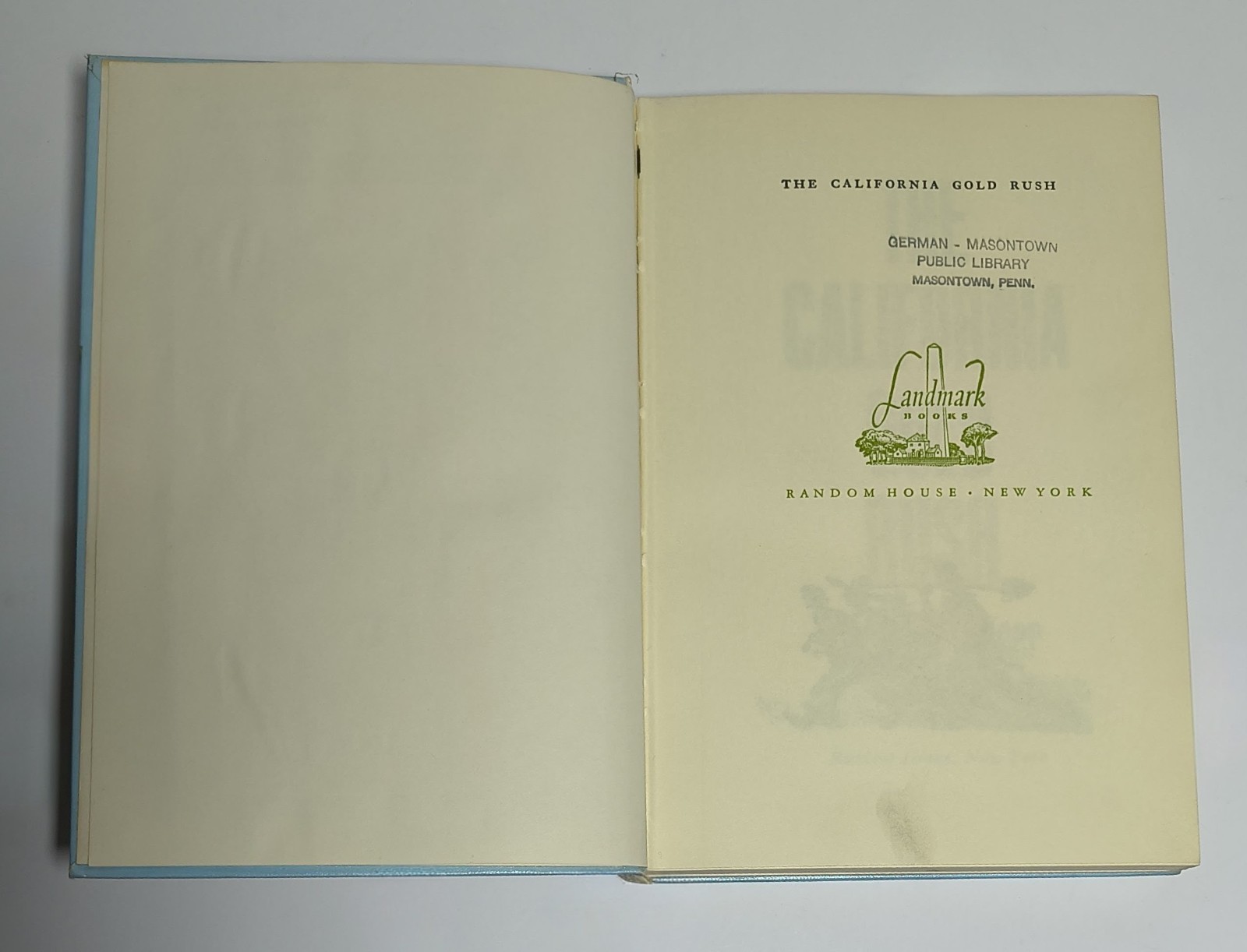 The California Gold Rush May McNeer Lynd Ward Landmark Books #6 1950 Ex-Lib