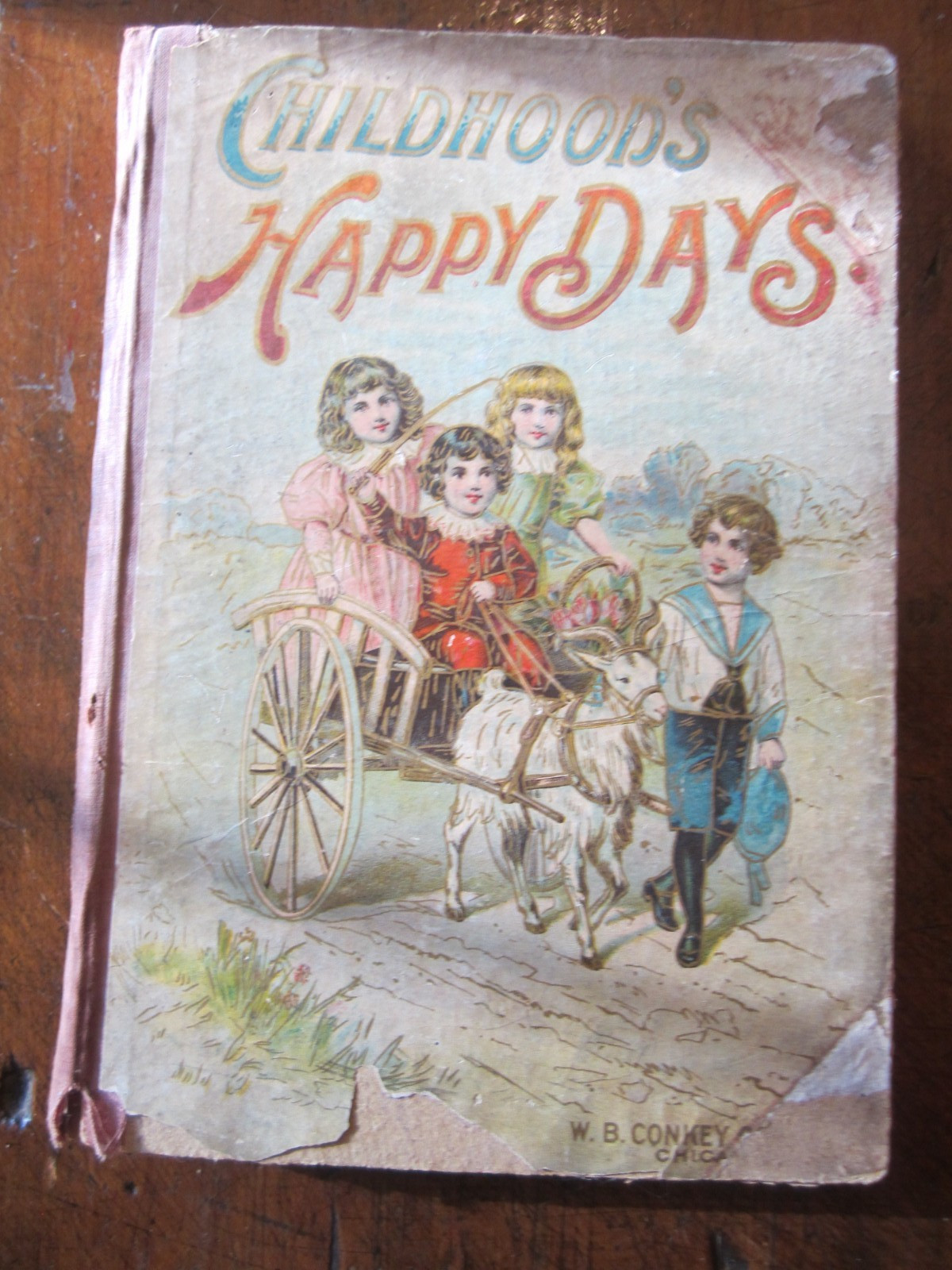 Vintage Childhood’s Happy Days W.B. Conkey Company Chicago Antique Hardback 1899