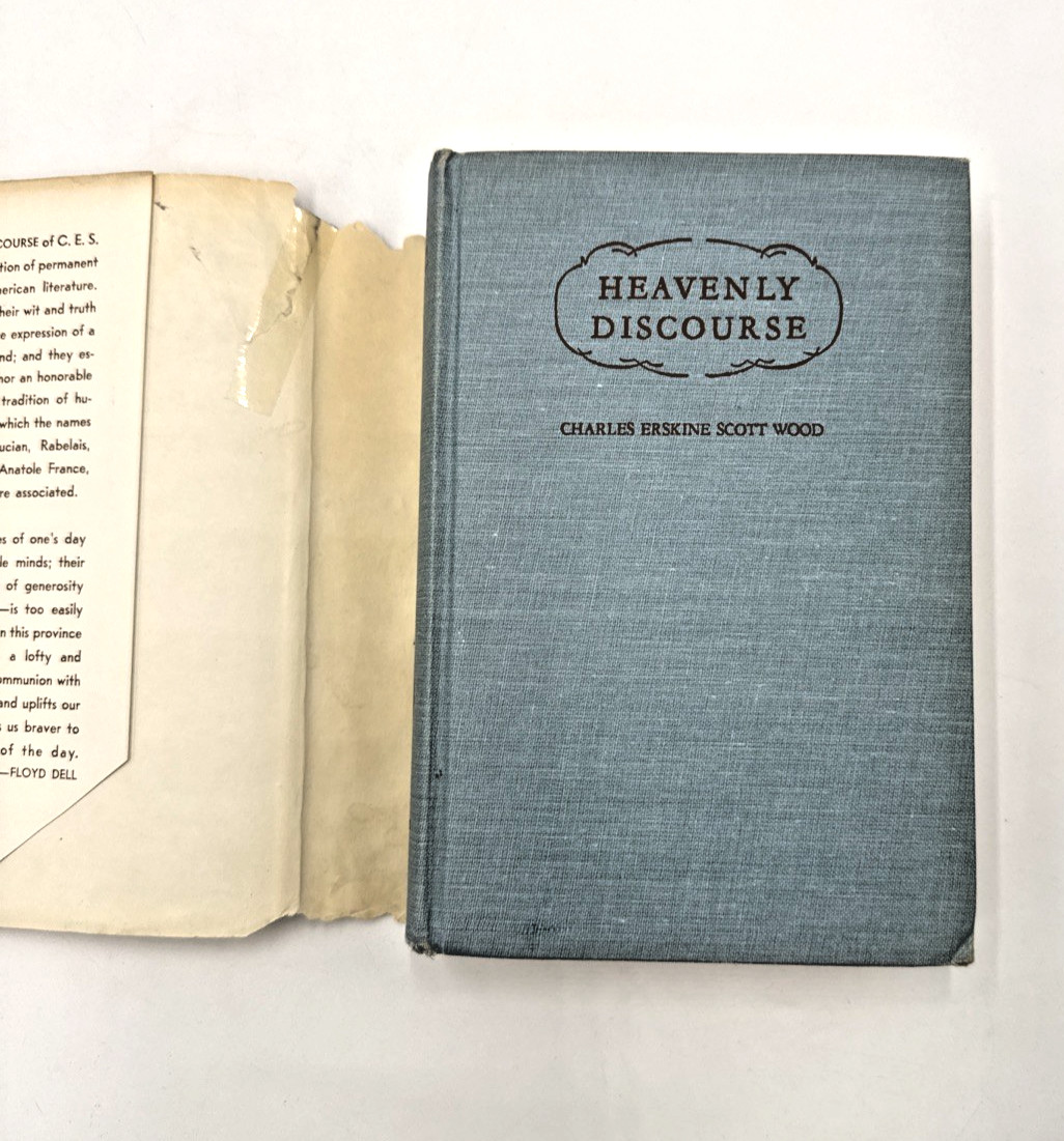 Heavenly Discourse Charles Erskine Scott Wood HCDJ 1960