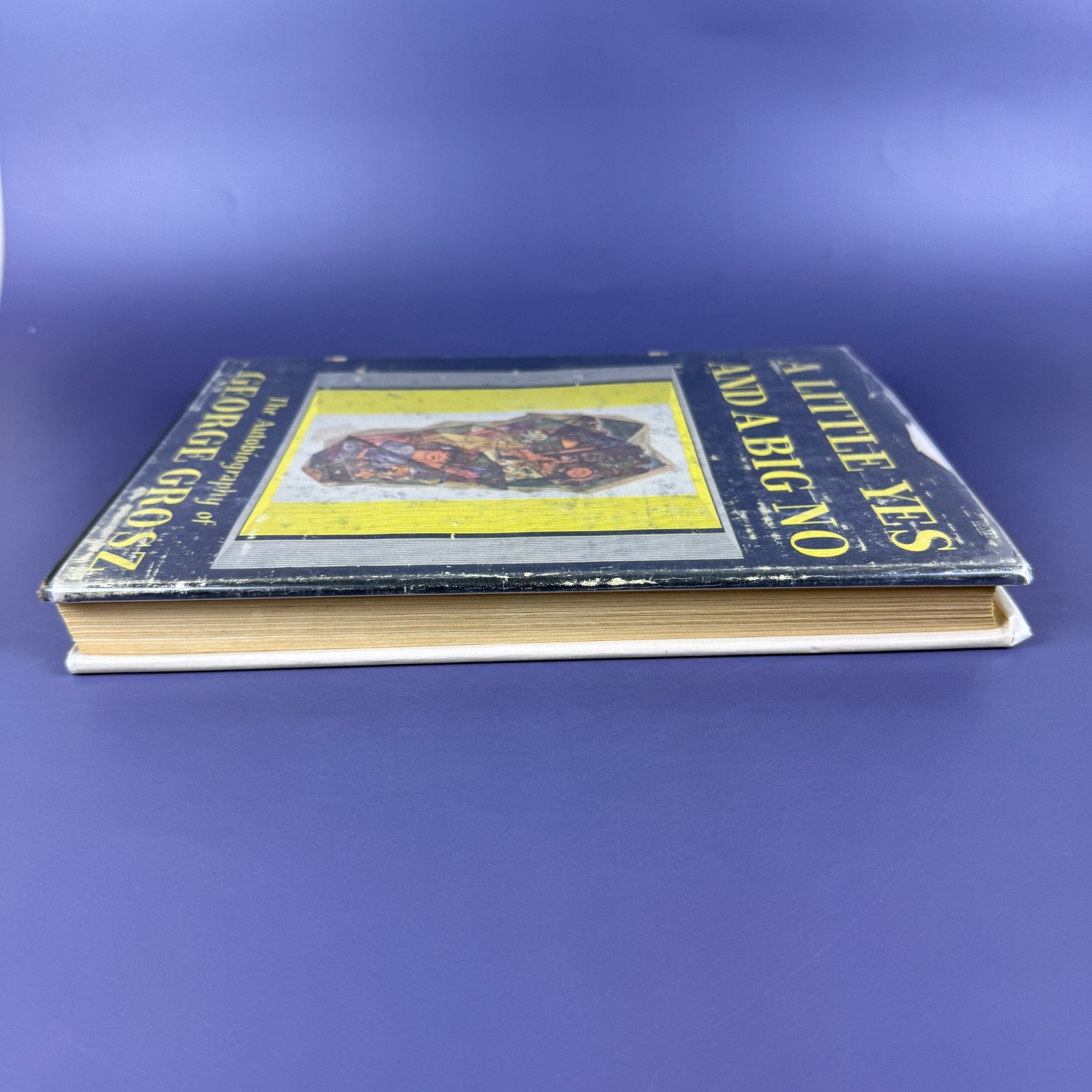 A Little Yes and a Big No : The Autobiography of George Grosz Vintage Hardcover