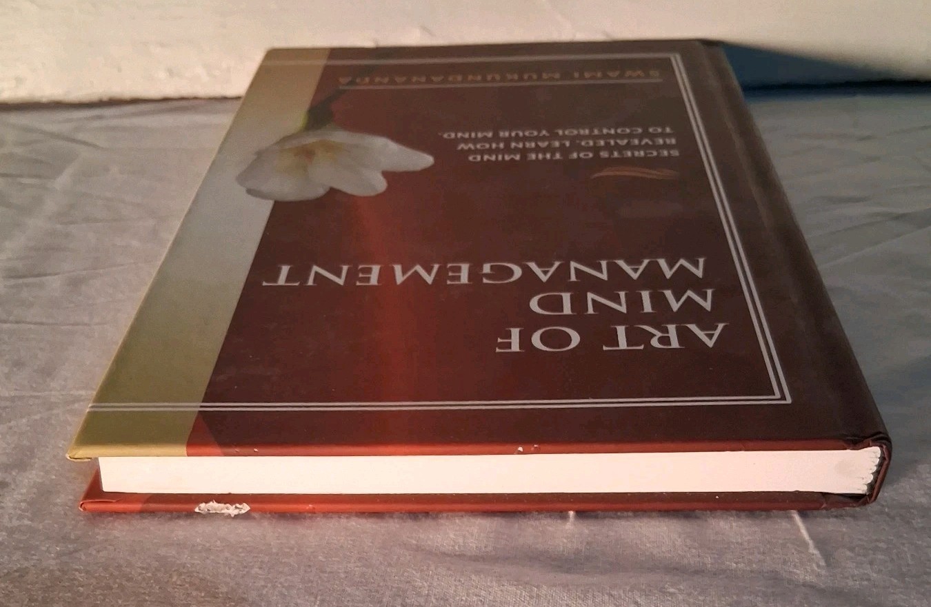 ART OF MIND MANAGEMENTSECRETS OF THE MIND REVEALED. SWAMI MUKUNDANANDA 1st Ed.
