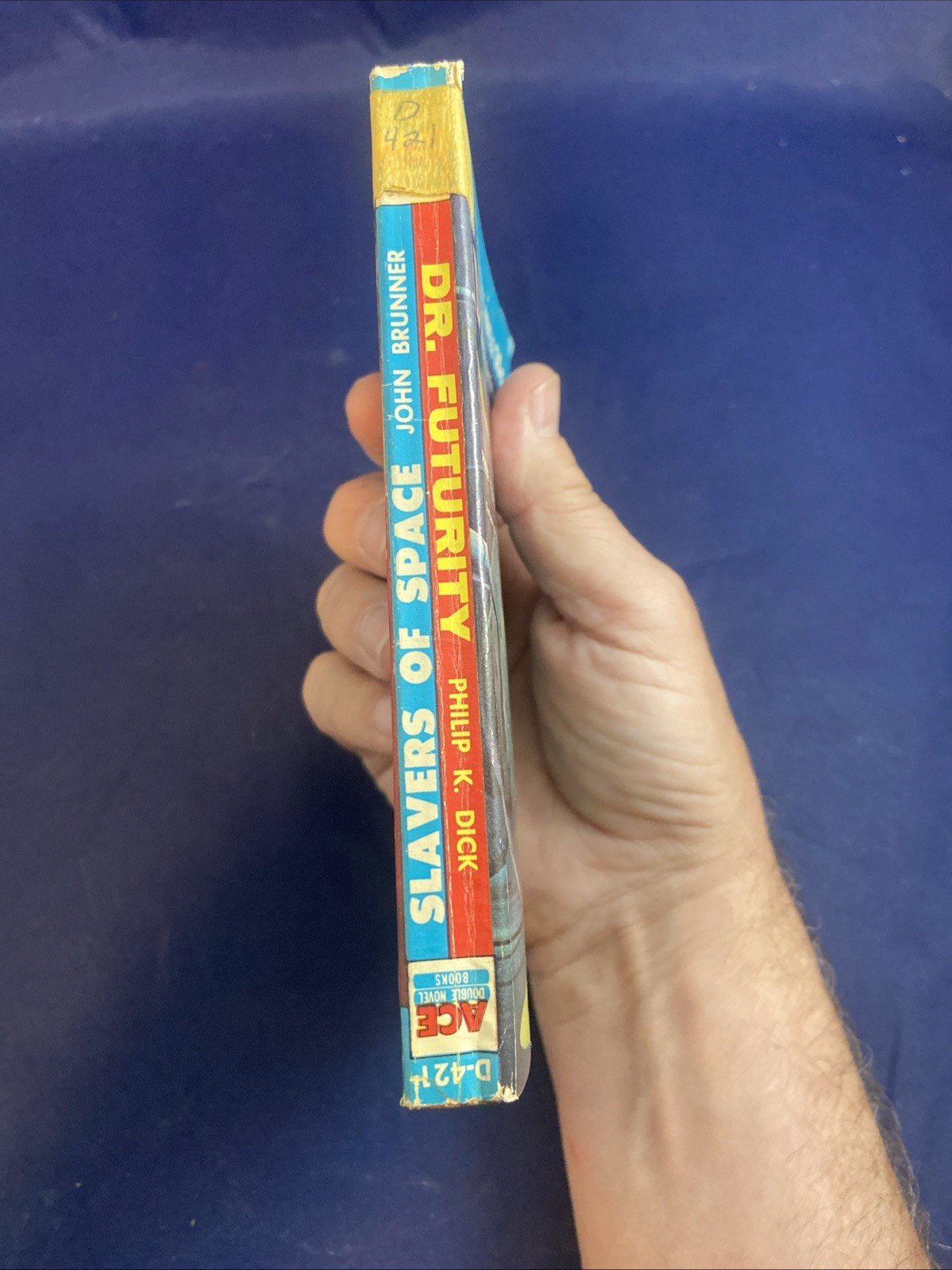 DR. FUTURITY / SLAVERS OF SPACE Philip K. Dick/John Brunner 1960 ACE Double D421