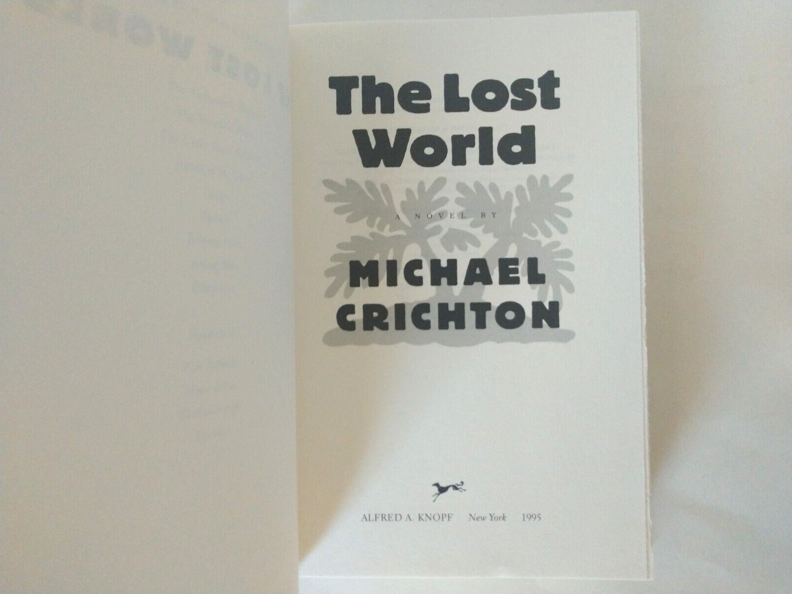 The Lost World Michael Crichton True First Trade Edition Printing 1995 Hardcover
