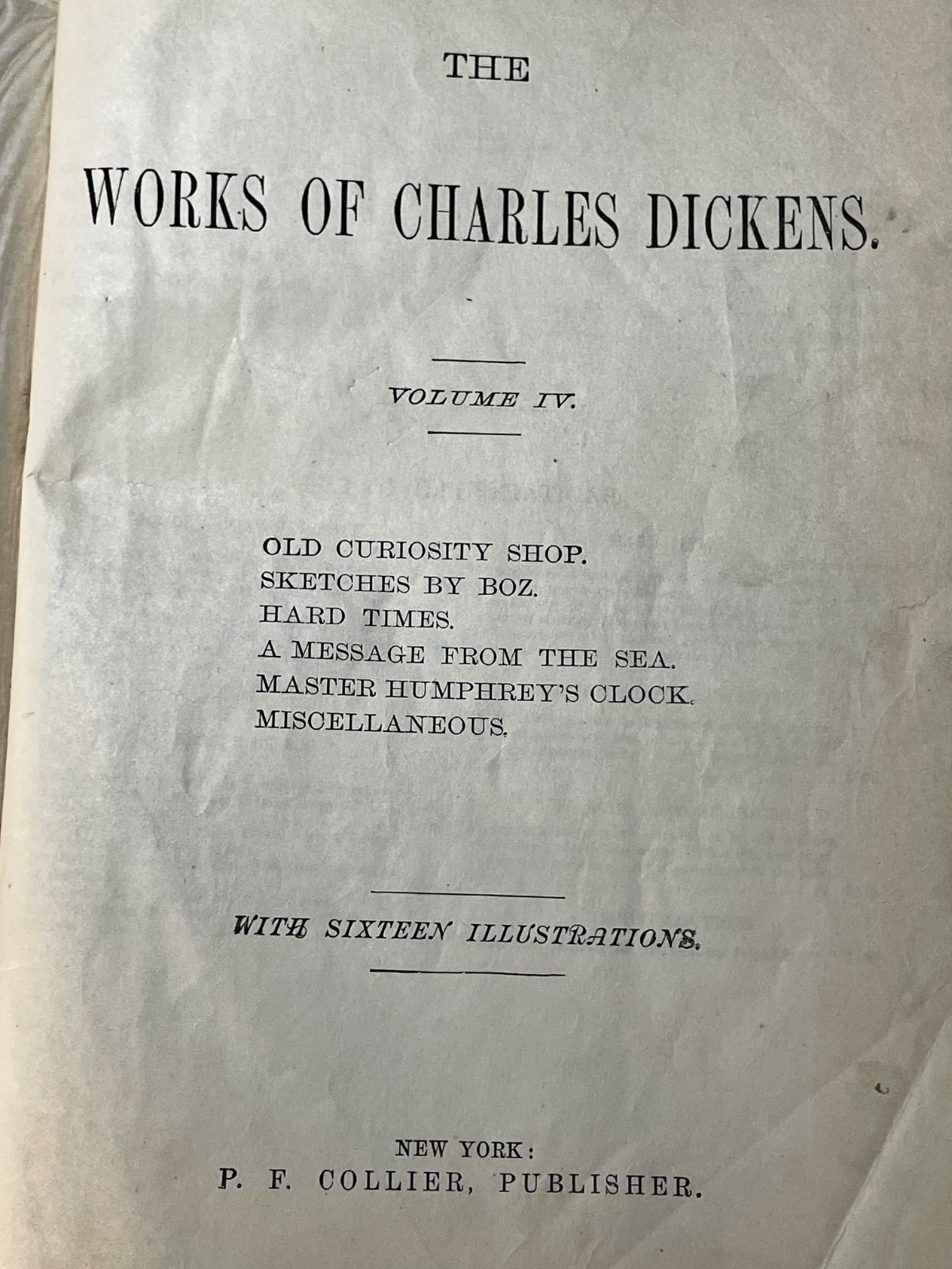 The Works Of Charles Dickens Volume I-VI 6 Volumes 1870-80’s Colliers Unabridged