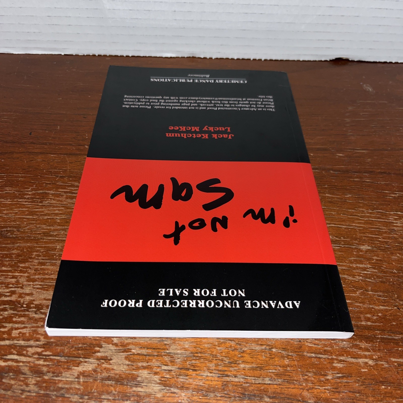 I’m Not Sam – Jack Ketchum – Lucky McKee – 2012 PB Advance Uncorrected Proof