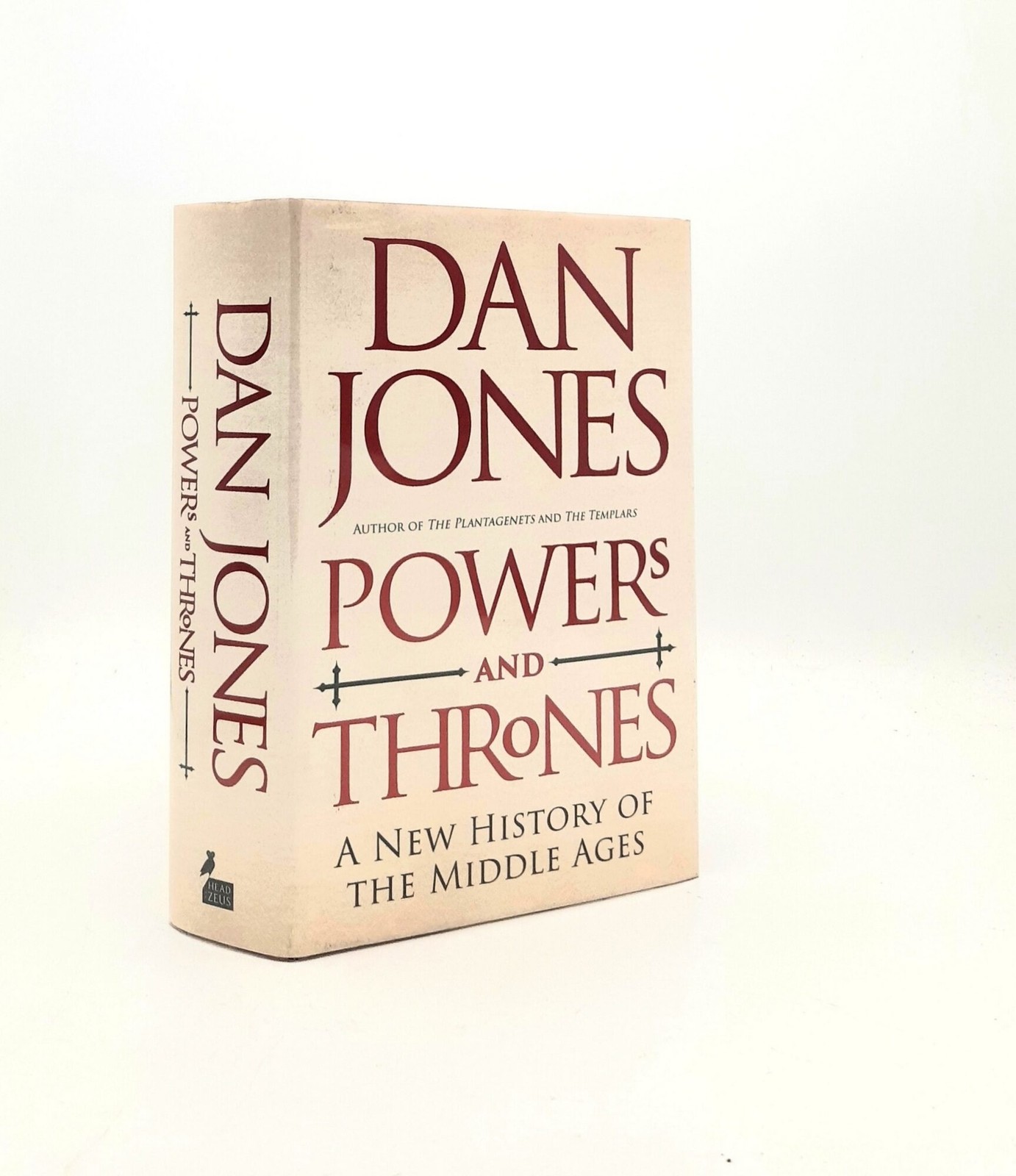 JONES Dan / POWERS AND THRONES A New History of the Middle Ages