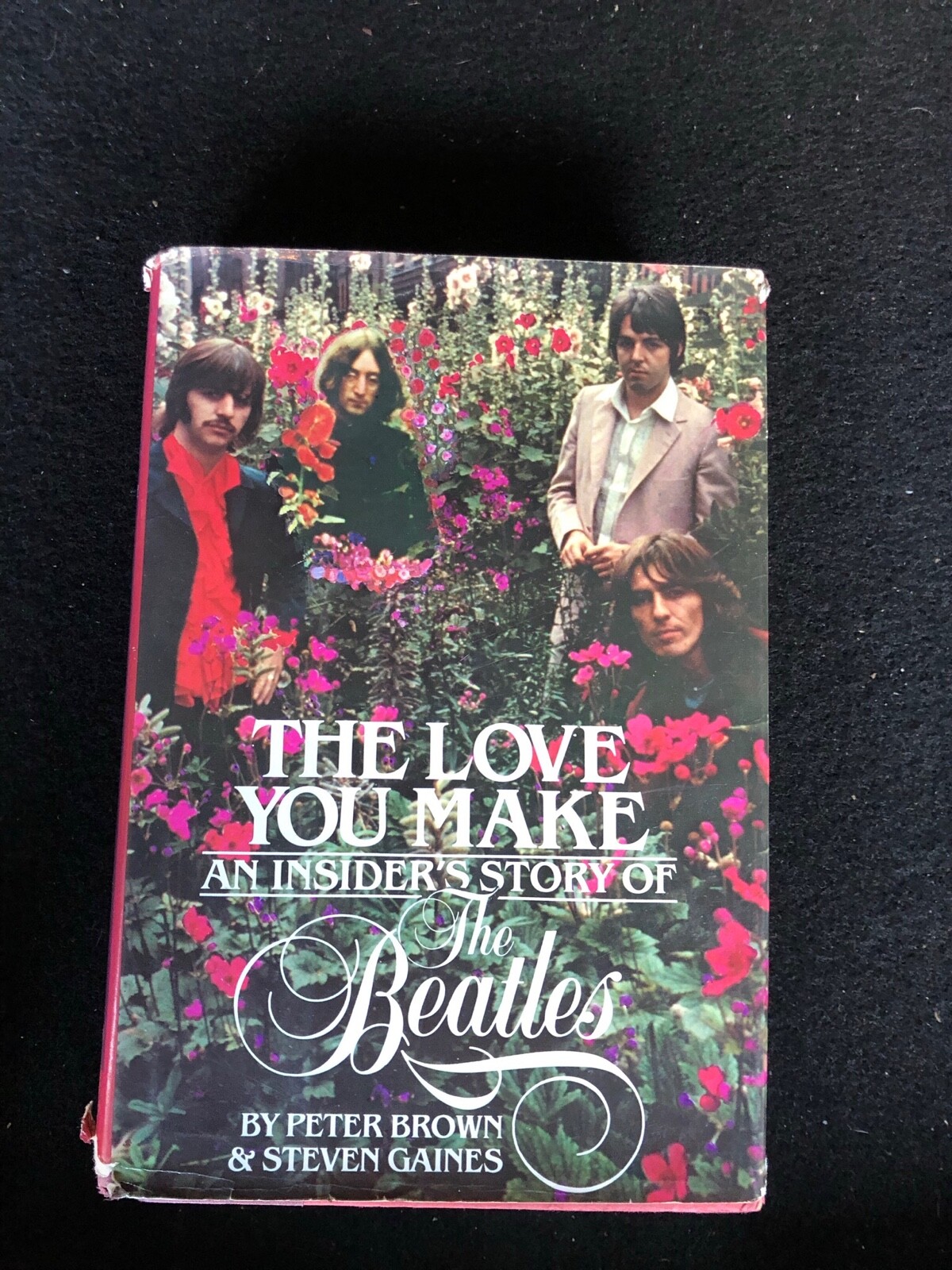 The Love You Make The Beatles by Peter Brown and Steven Gaines, 1st ed 1983 HC