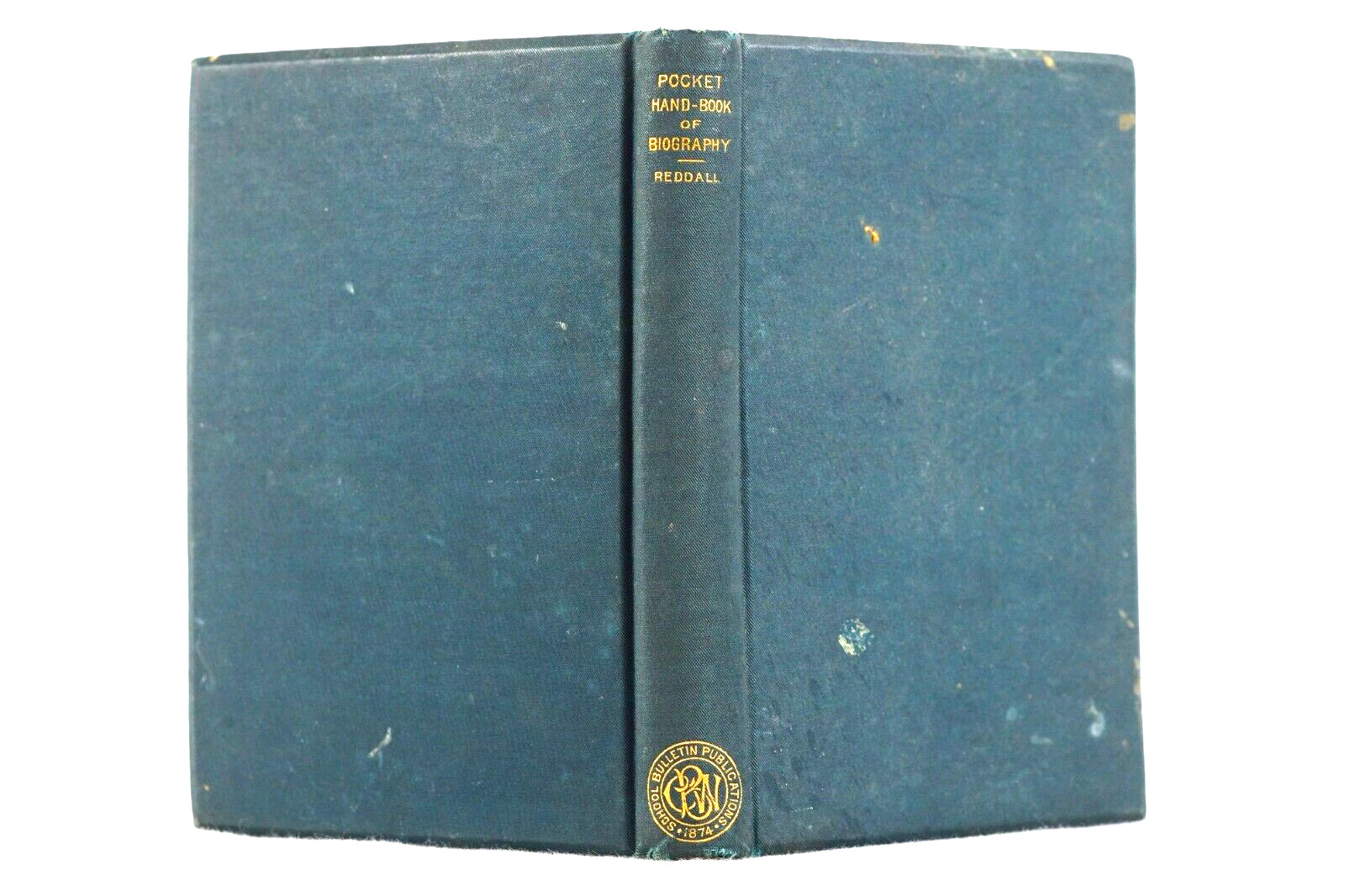 1890 A Pocket Hand Book Of Biography Henry Frederic Reddall CW Bardeen