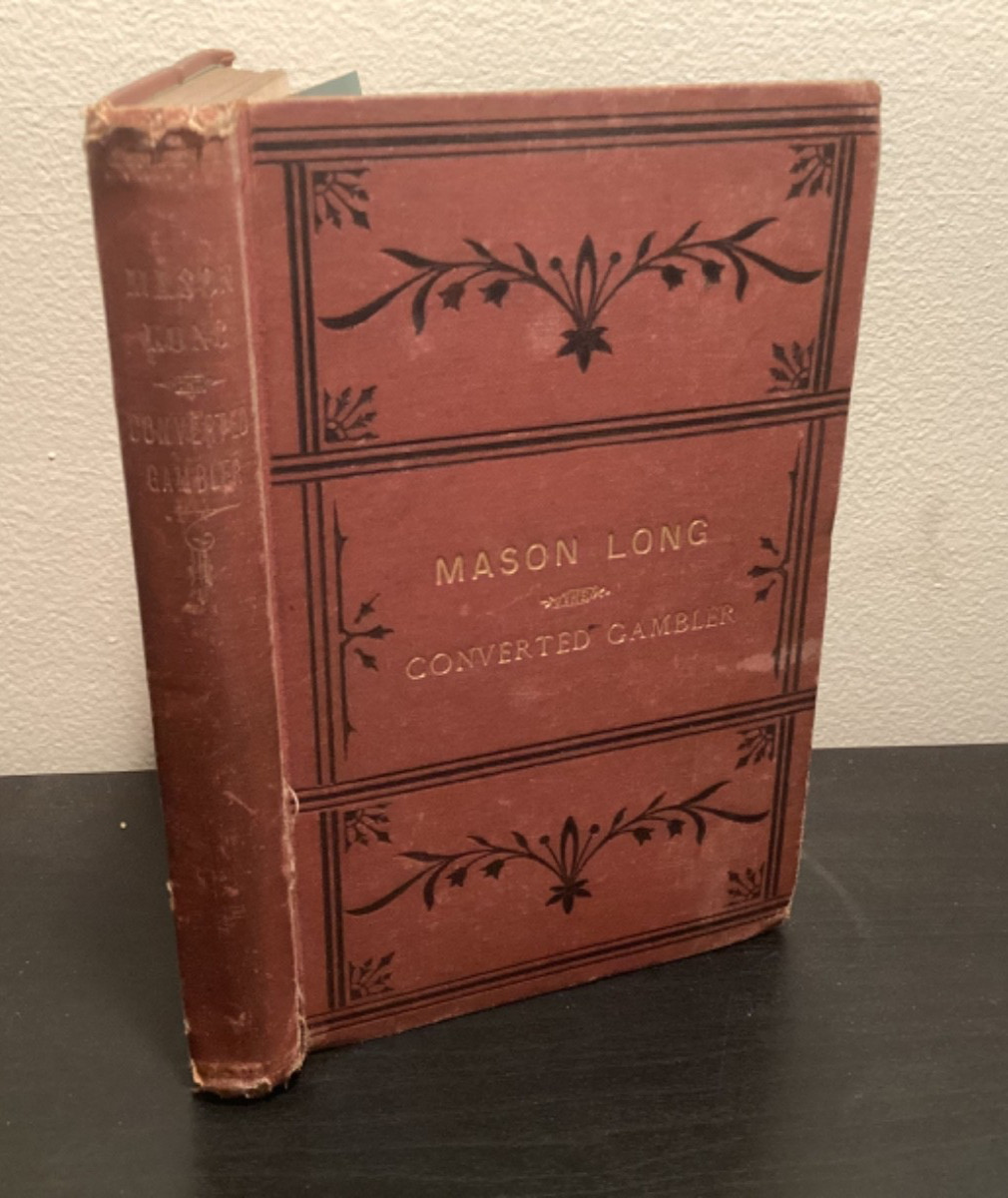 1878 the Life Of Mason Long, The Converted Gambler