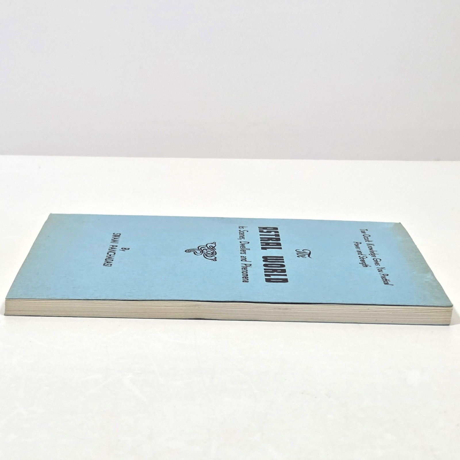 Vtg The Astral World Swami Panchadasi c1970s Esoteric Occult Knowledge Manual