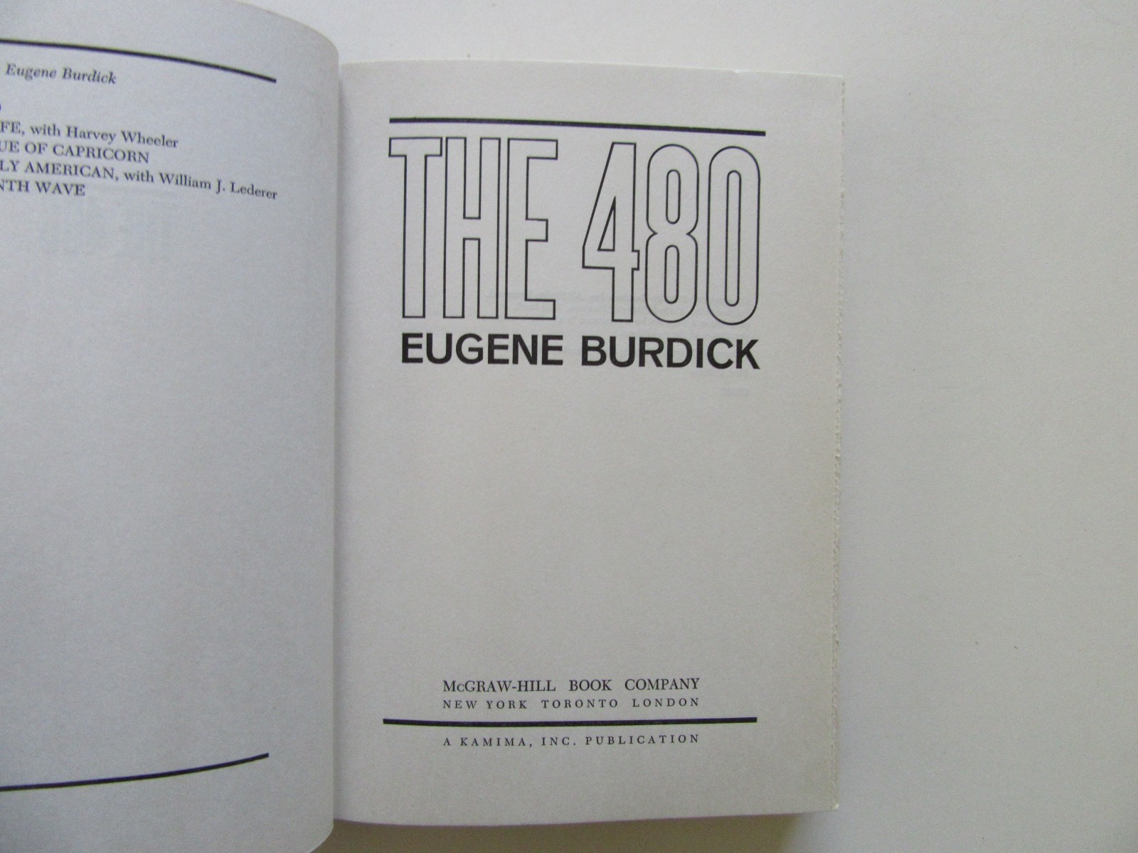 The 480 by Eugene Burdick – McGraw-Hill, New York, 1964 1st ed. – Fine