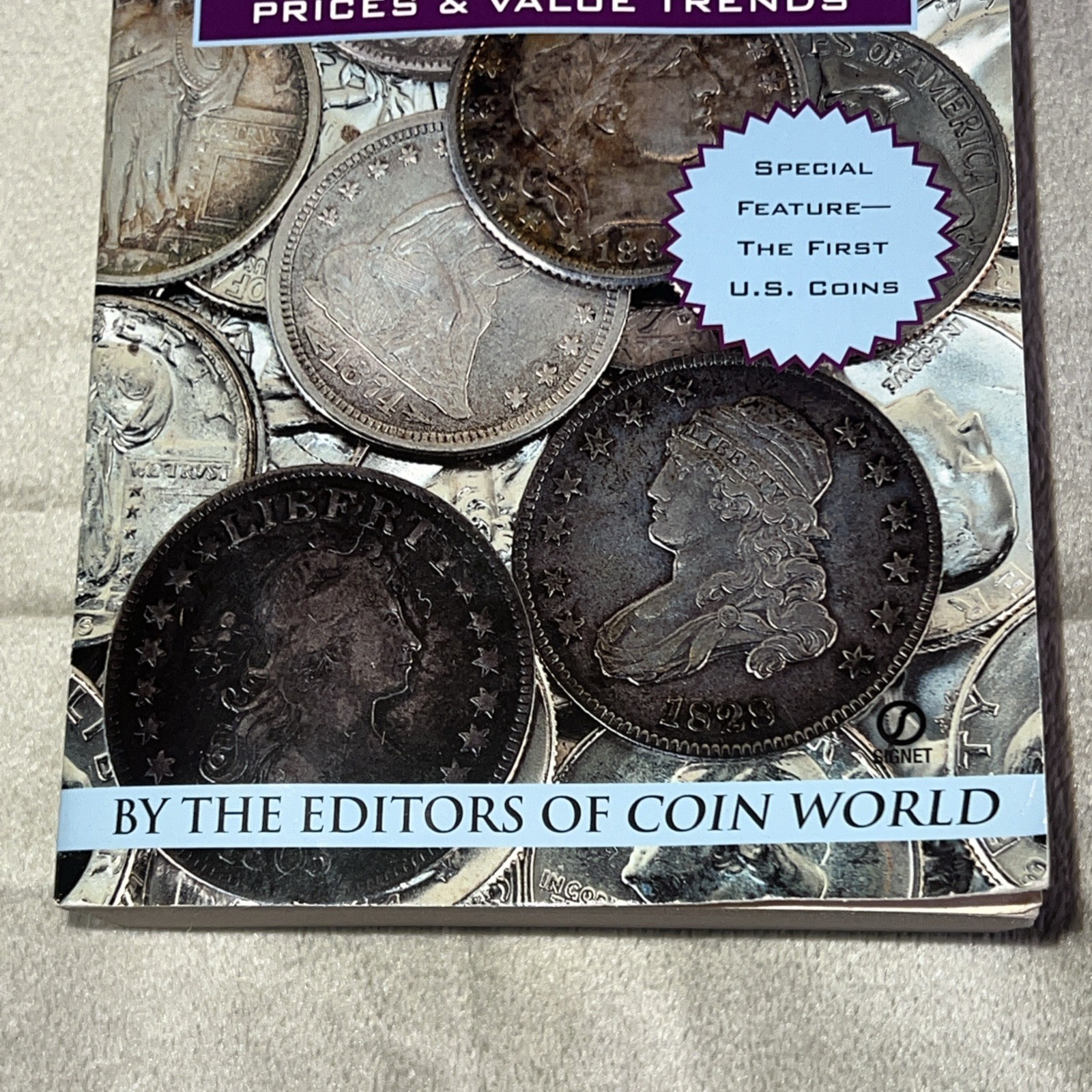 Coin World 2006 Guide to U.S. Coins: Prices & Value Trends