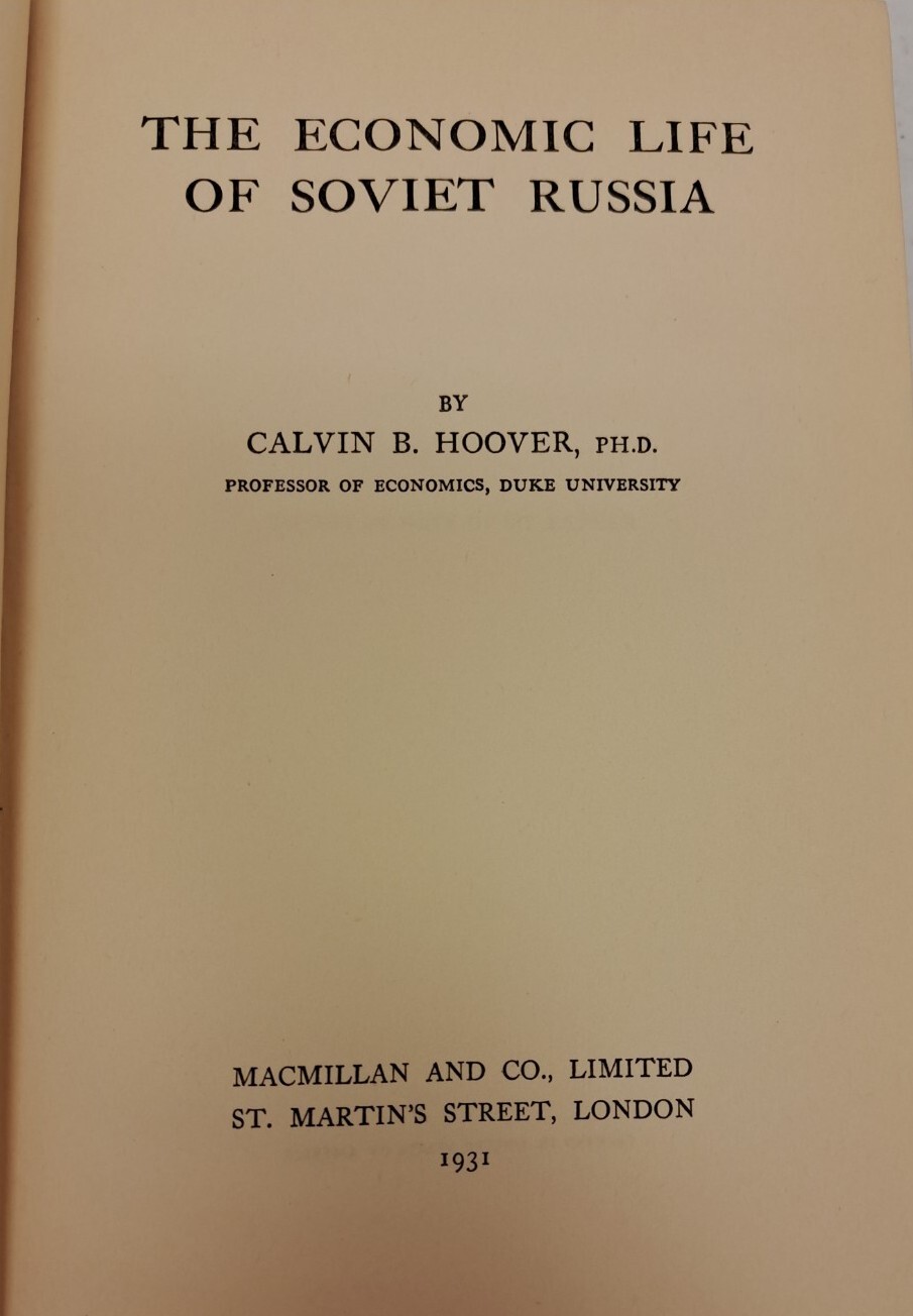 RARE Antique 1931 Printing Economic Life Of Soviet Russia By Calvin B Hoover 550