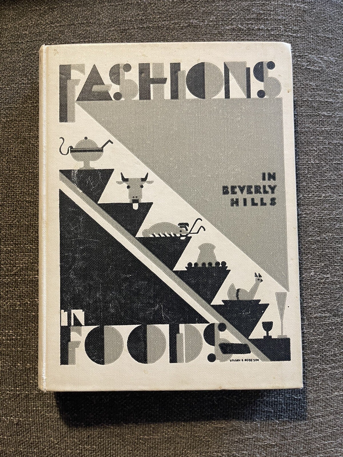 CELEBRITY-SIGNED Rare 1931 BEVERLY HILLS FASHIONS IN FOODS Cookbook, Disney Etc
