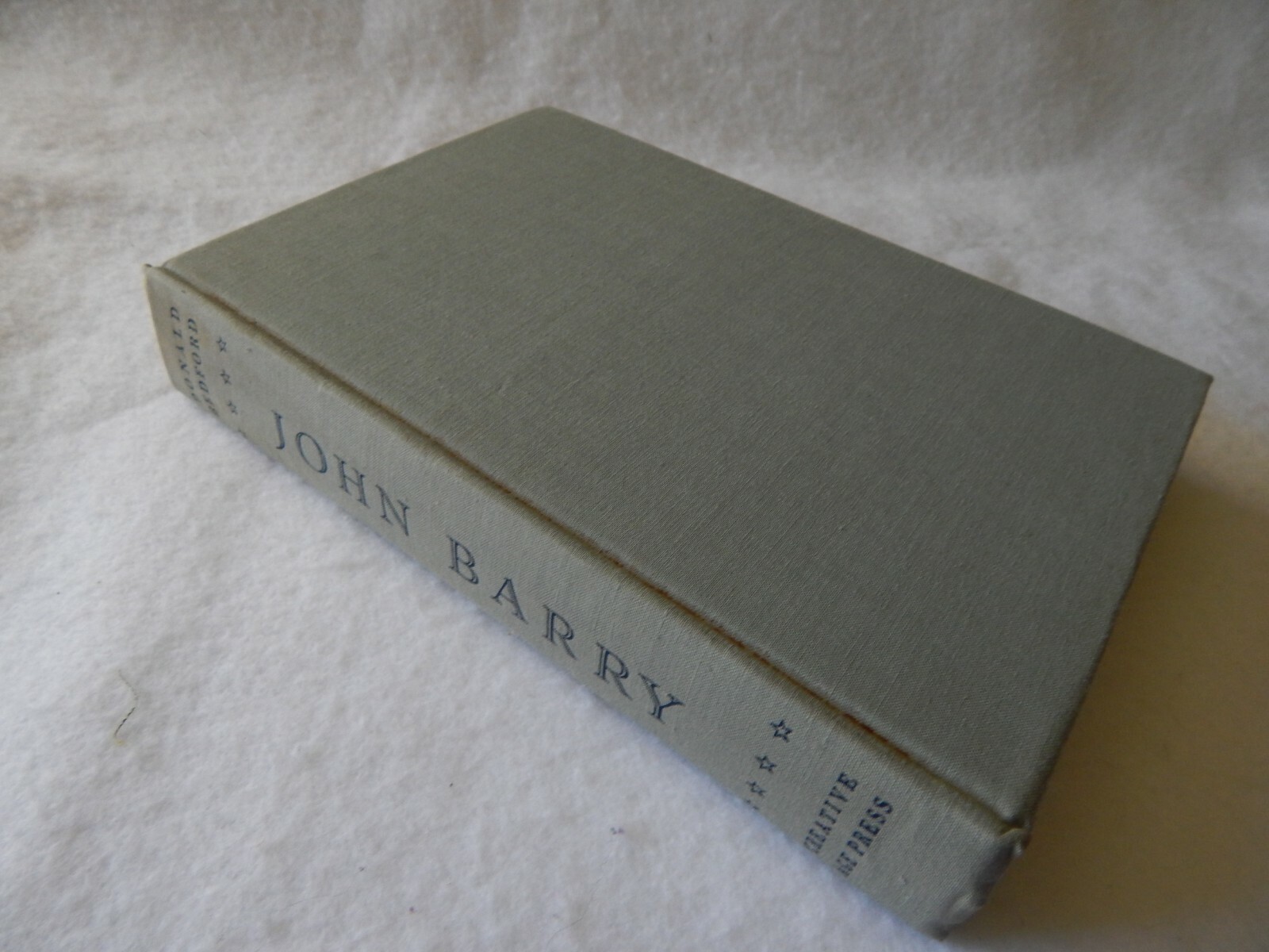 John Barry by Donald Bedford–Creative Age Press Publishing 1947