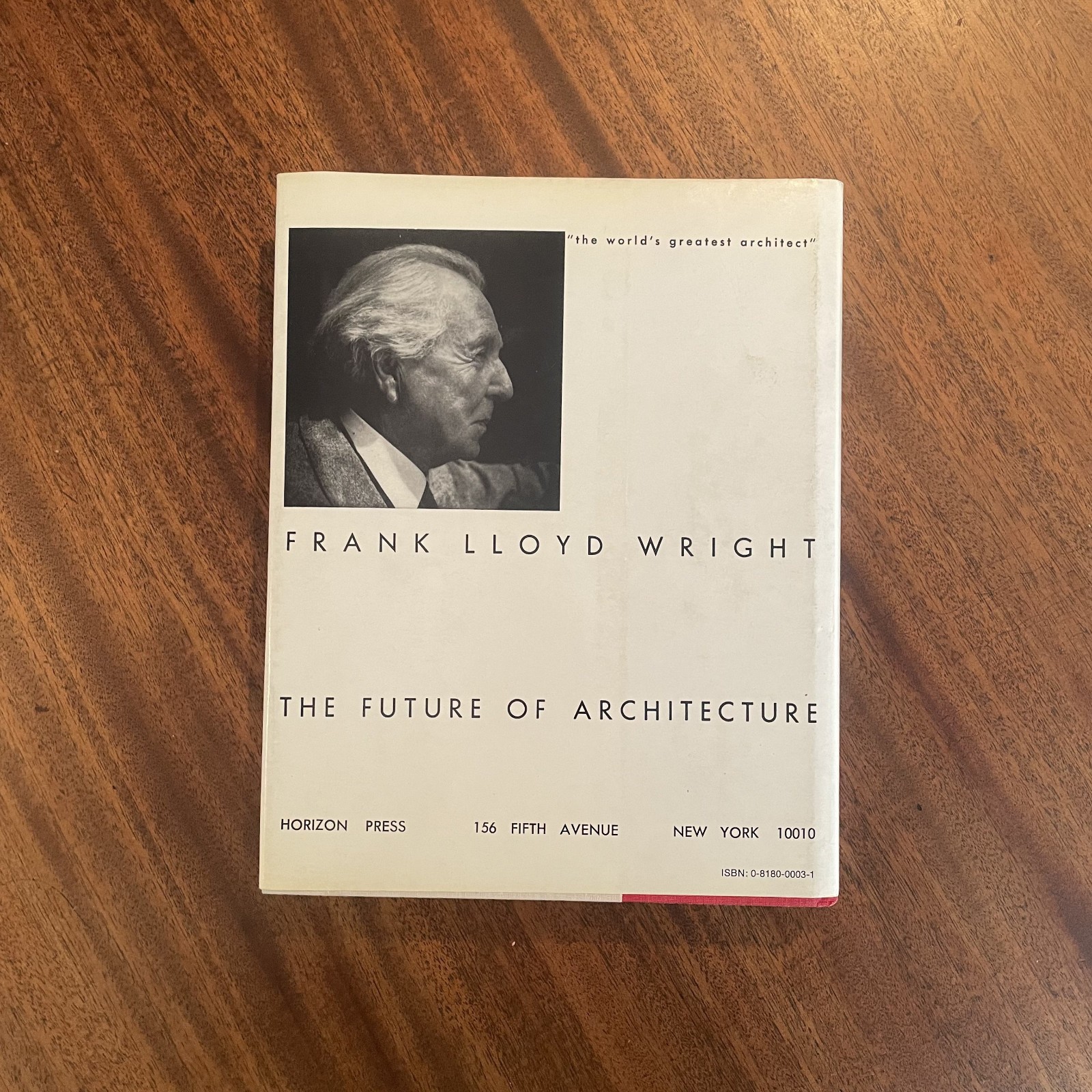 The Future of Architecture, Frank Lloyd Wright, 1st Edition 1953