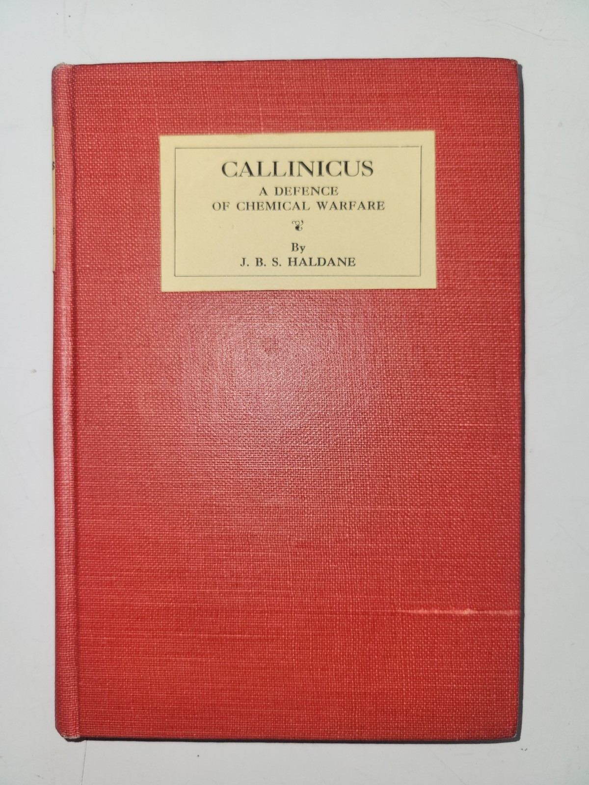 Callinicus Defence Chemical Warfare Haldane 1925 1st Ed Dutton DJ