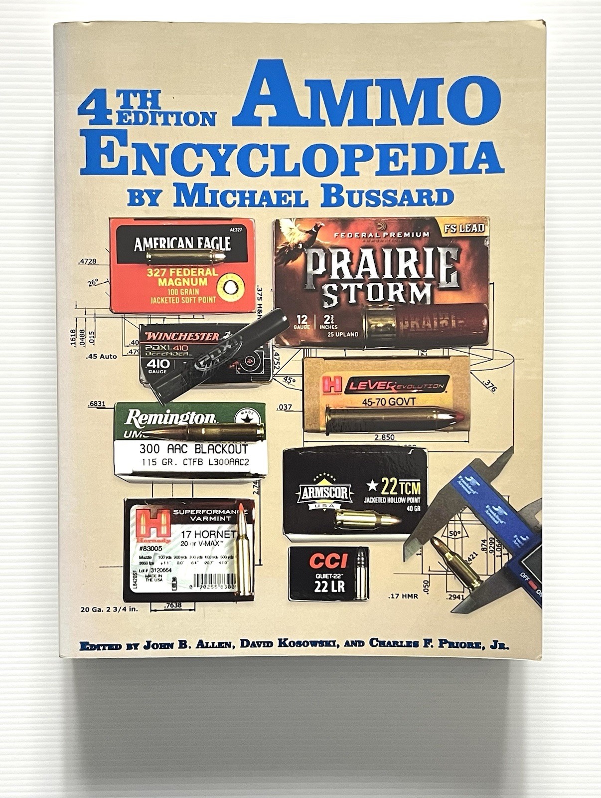 Ammo Encyclopedia by Michael Bussard 4th Edition Ammunition Reference PB 2012