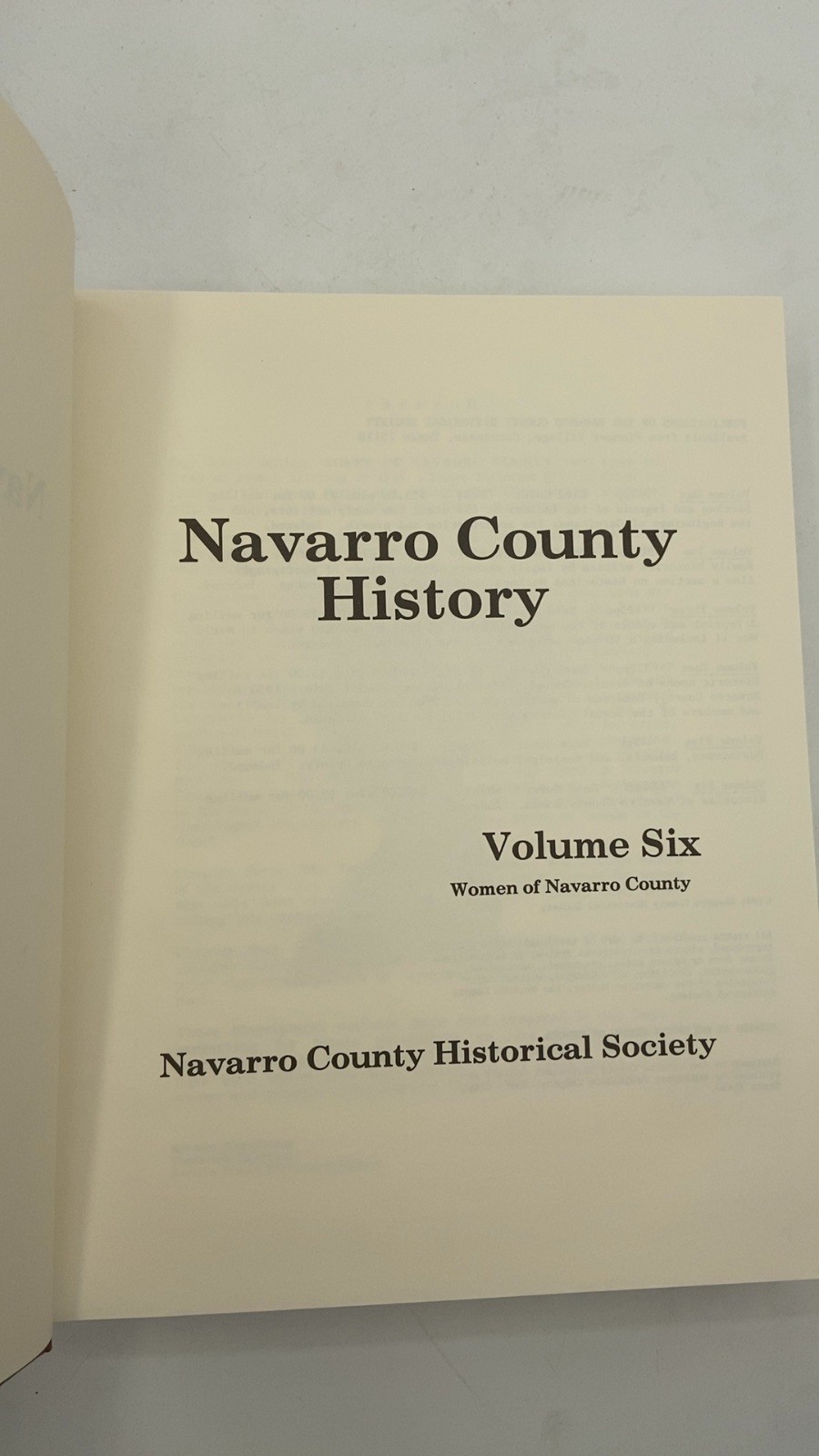 Navarro County History: Volume Six, Women of Navarro County Hardcover 1991