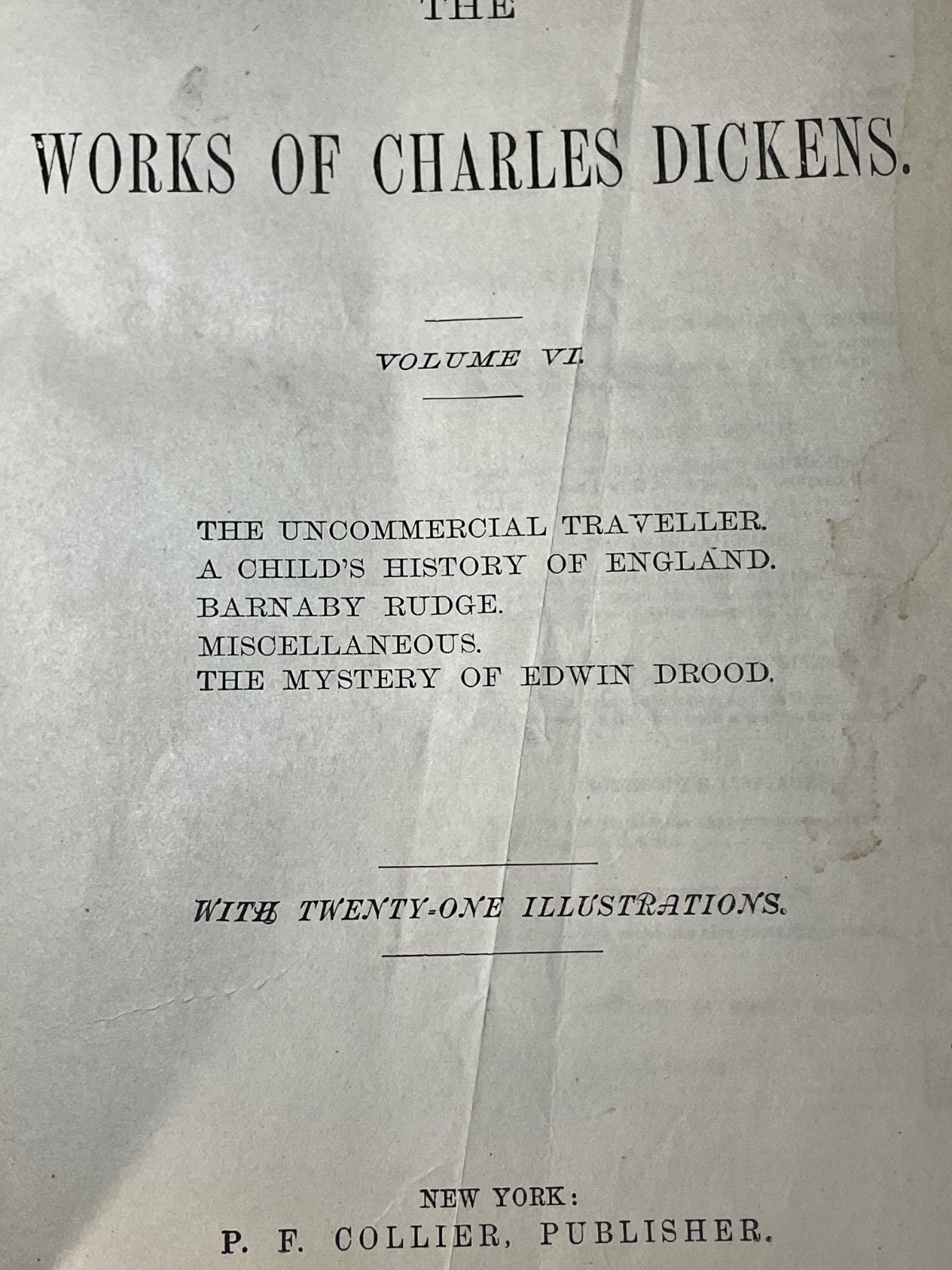 The Works Of Charles Dickens Volume I-VI 6 Volumes 1870-80’s Colliers Unabridged