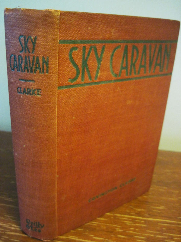 1st Edition Sky Caravan Covington Clarke First Printing Juvenile Fiction Classic