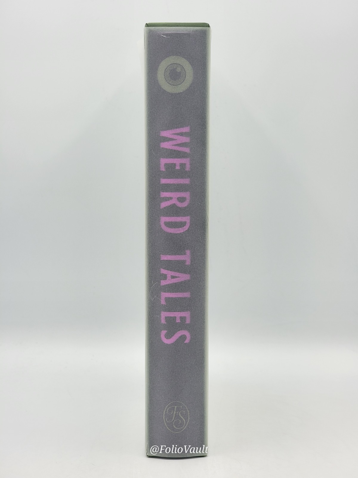 Weird Tales – Michael Dirda – Folio Society -2024 1st Edition – Like New