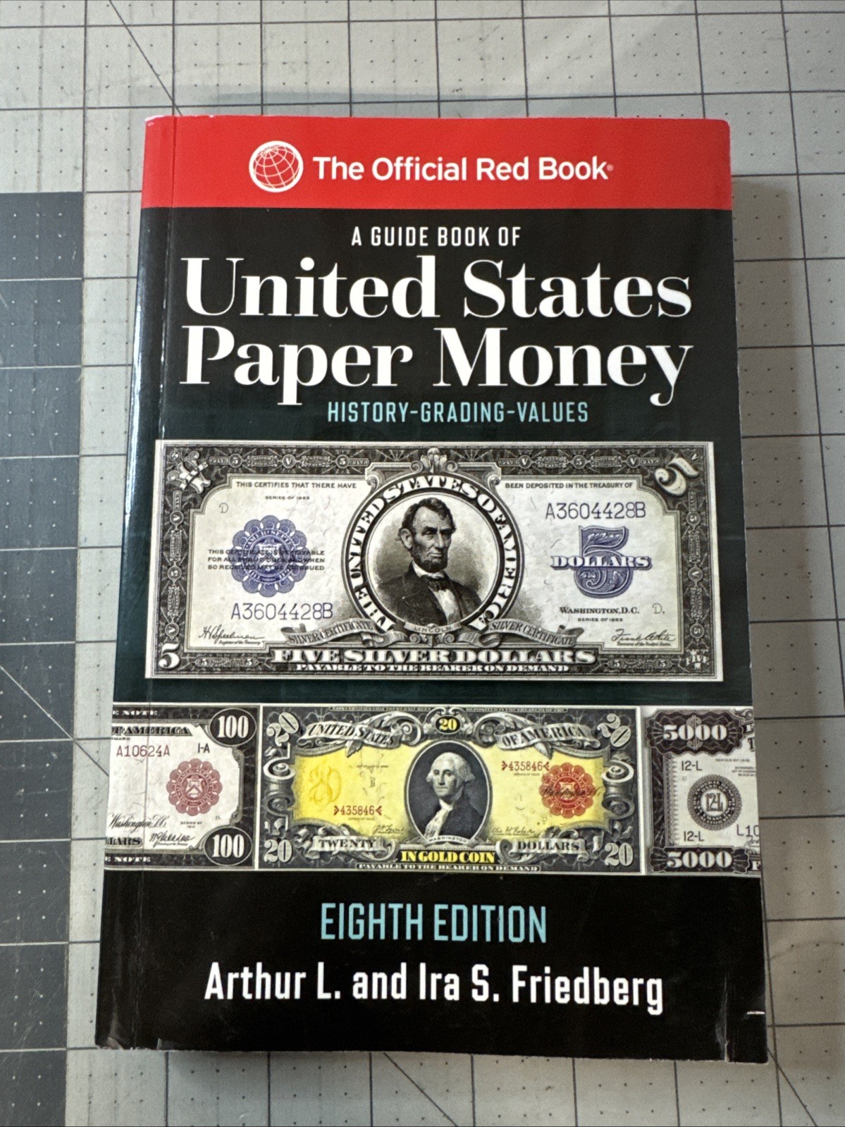 Official Red Guide Book of United States Paper Money 8th Edition Friedberg