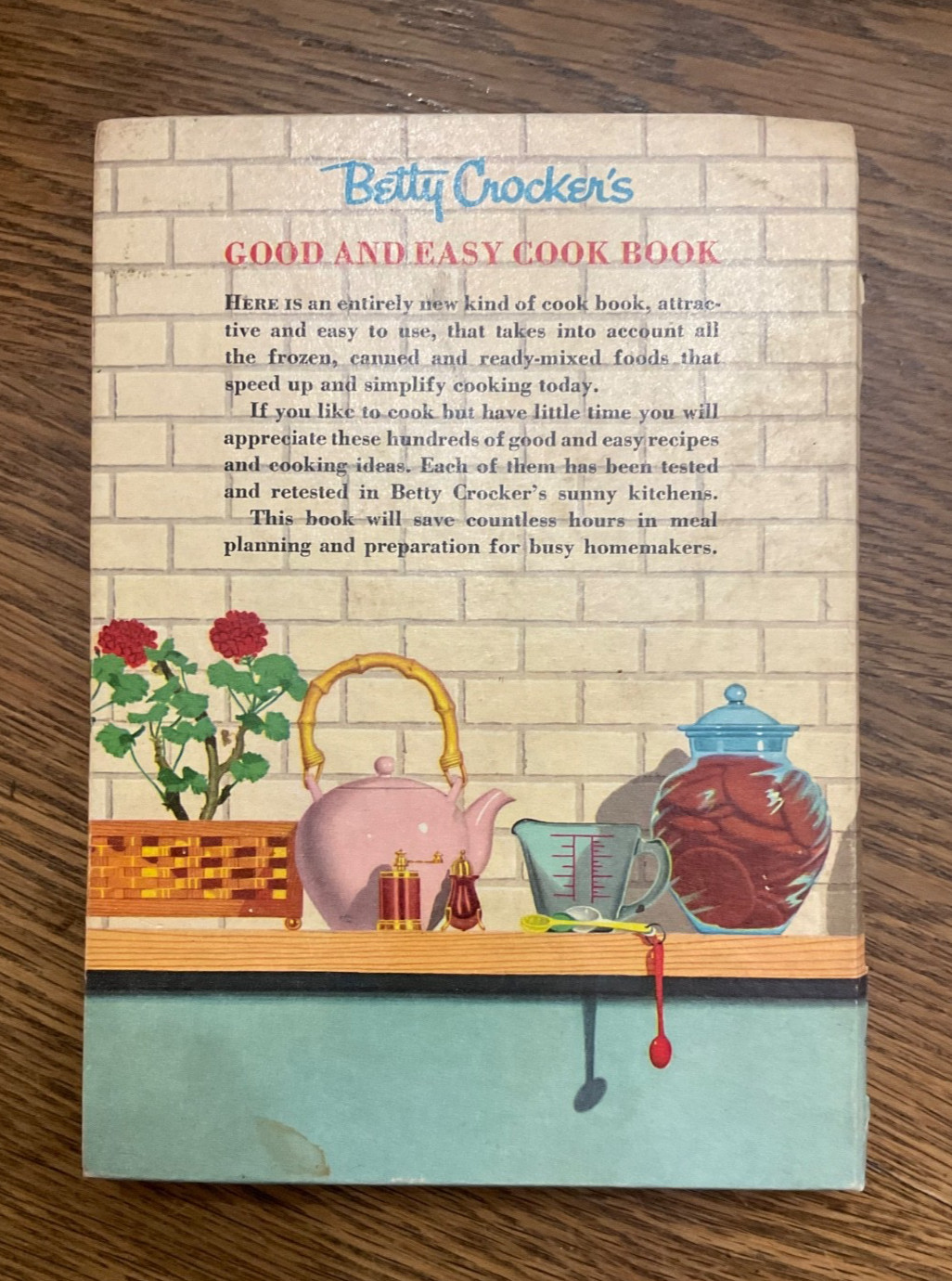 Vintage Betty Crocker Good and Easy Cookbook 1st Ed. 1st Printing 1954