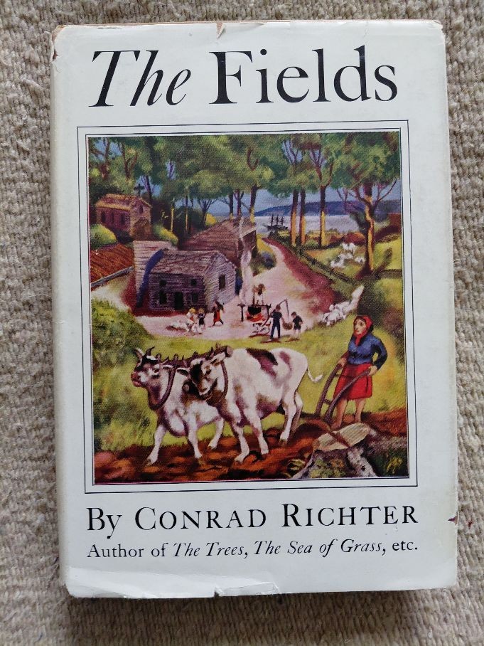 The Fields by Conrad Richter – 1st Edition Alfred A. Knopf 1946