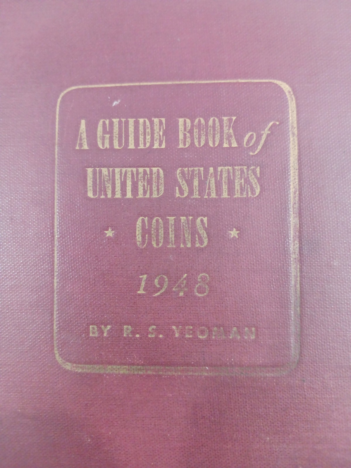 1948 Red Book A Guide Book of United States Coins R.S. Yeoman Hardcover