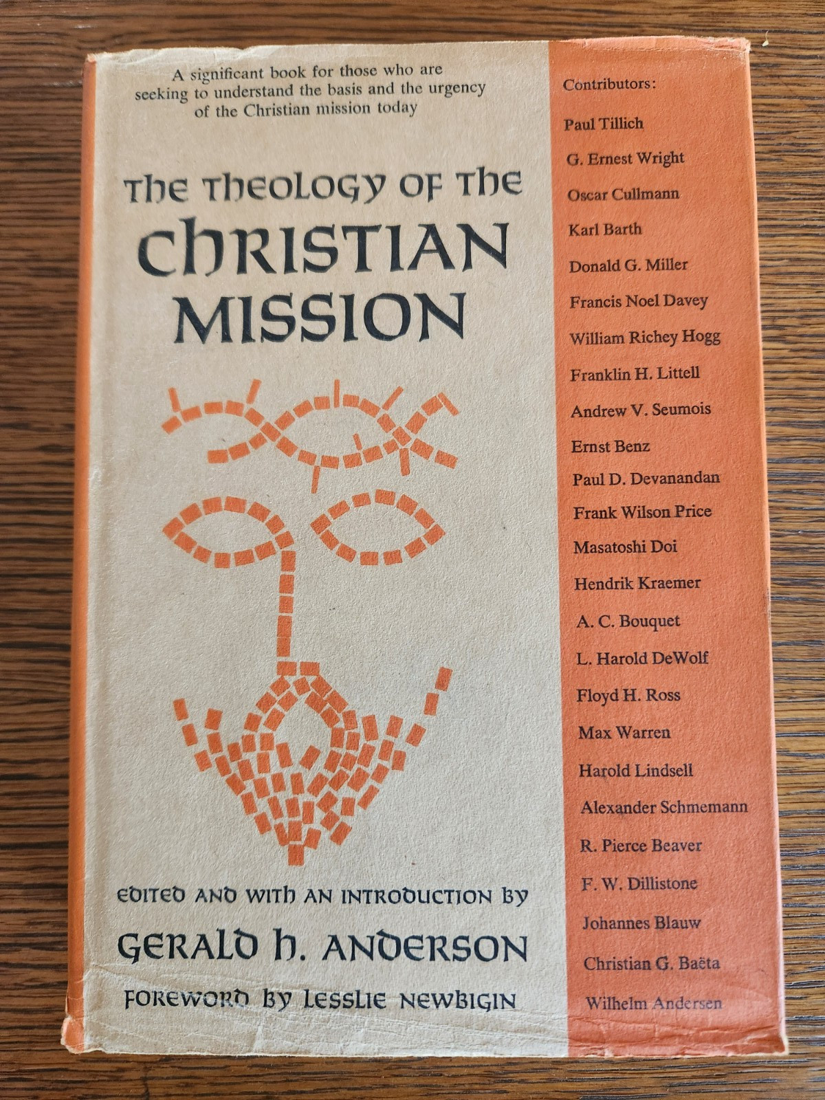 Theology of the Christian Mission by Gerald H. Anderson 1961 HC DJ McGraw-Hill