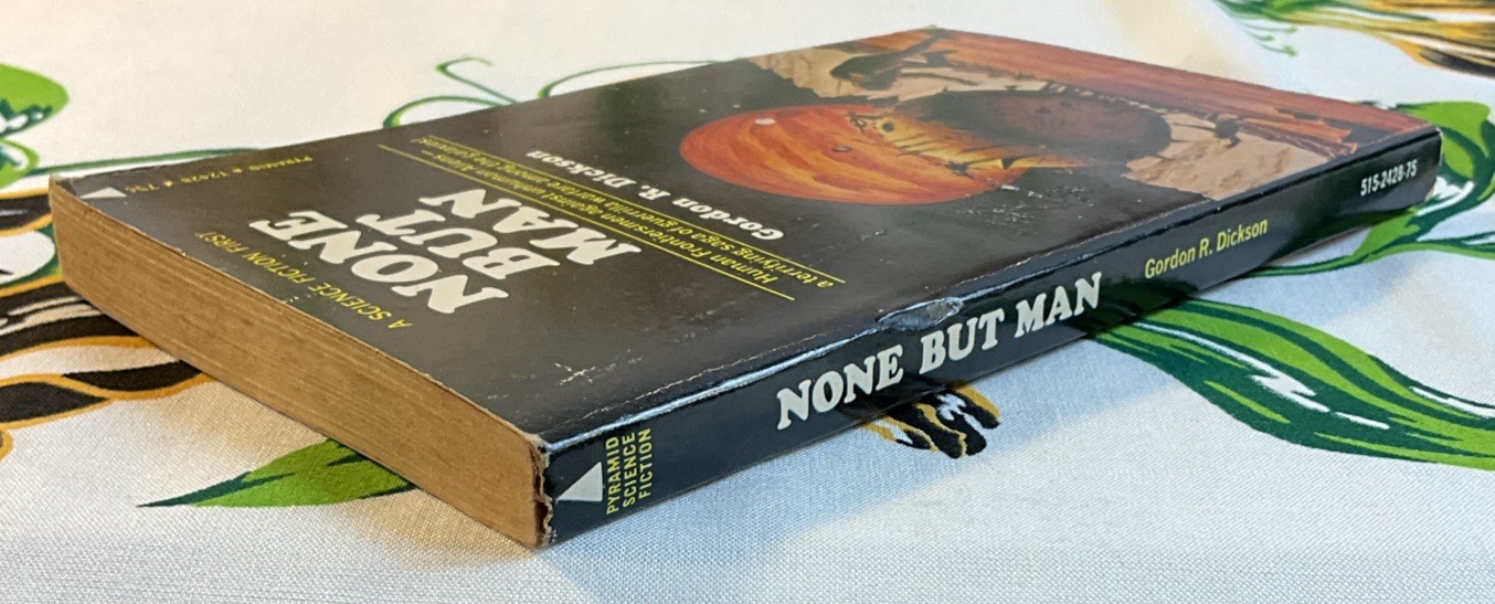 None But Man Gordon Dickson 1971 Pbk