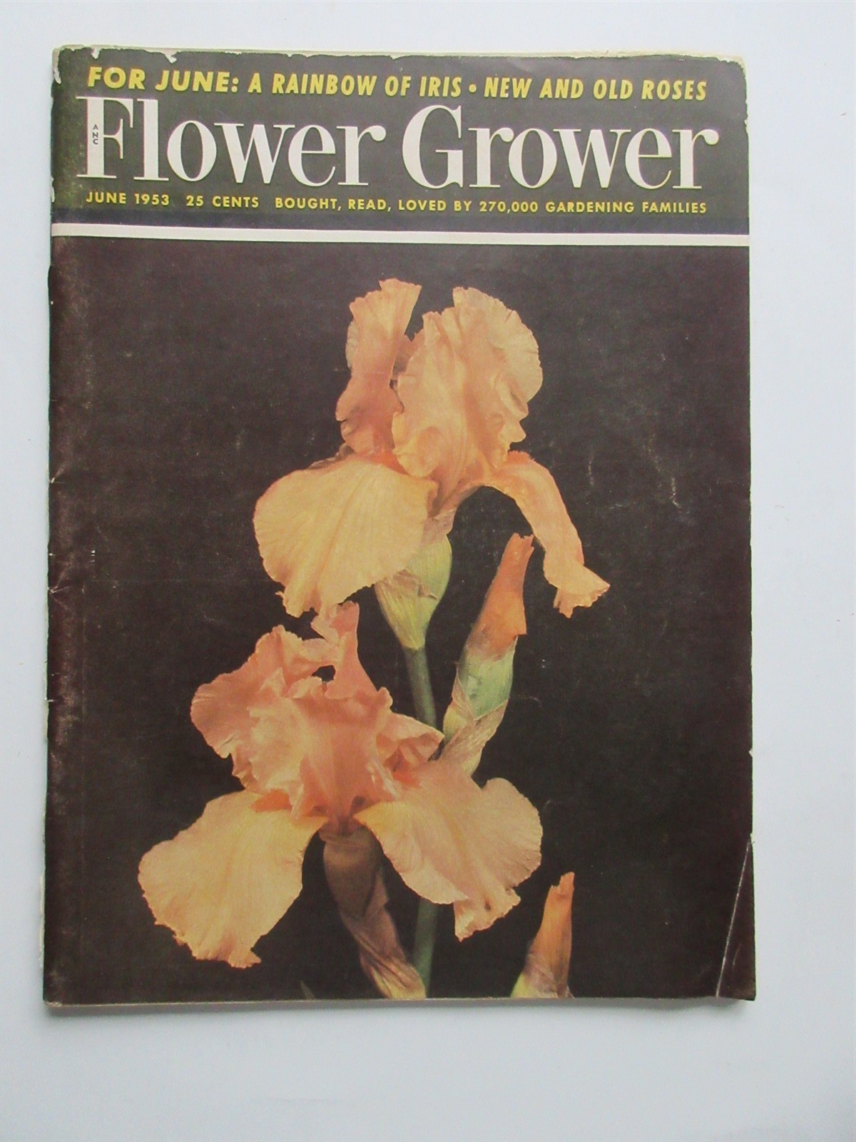 Flower Grower Magazine Vintage June 1953 Gardening – Iris, roses