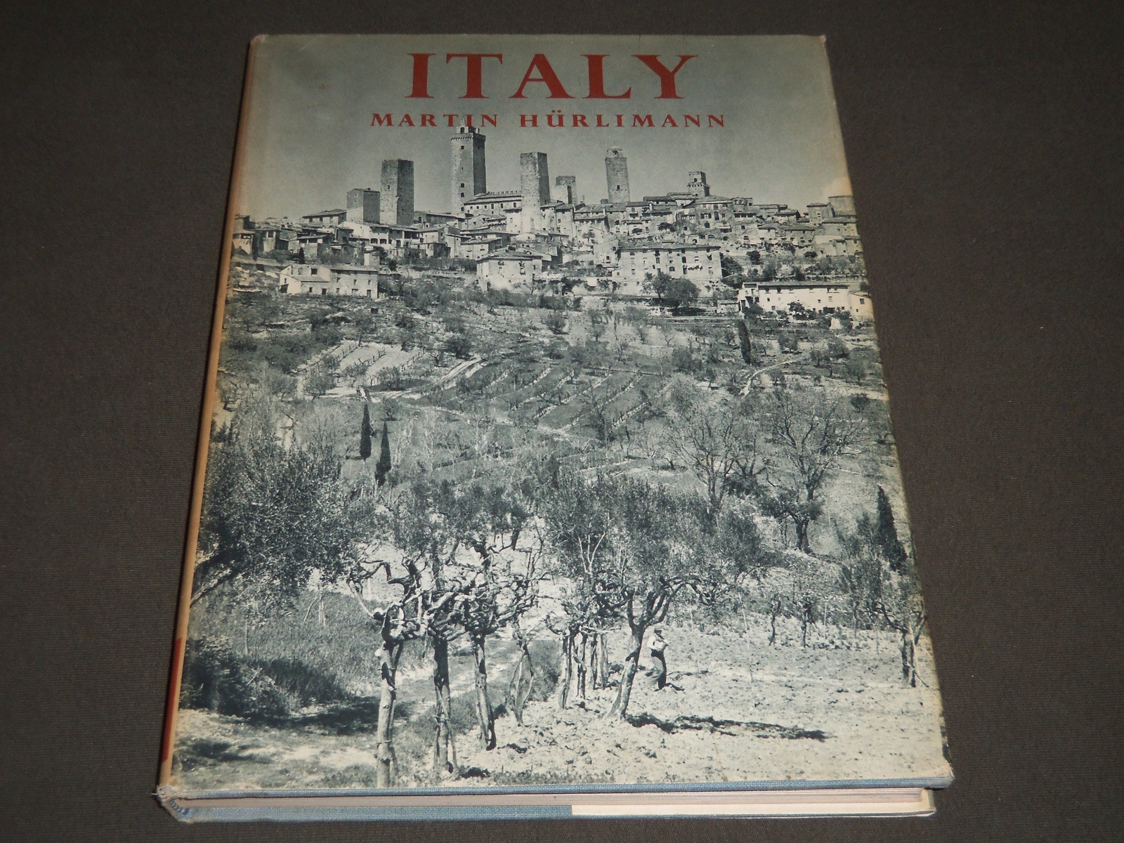 1953 ITALY BY MARTIN HULIMANN HARDCOVER BOOK – NICE PHOTOS – I 484