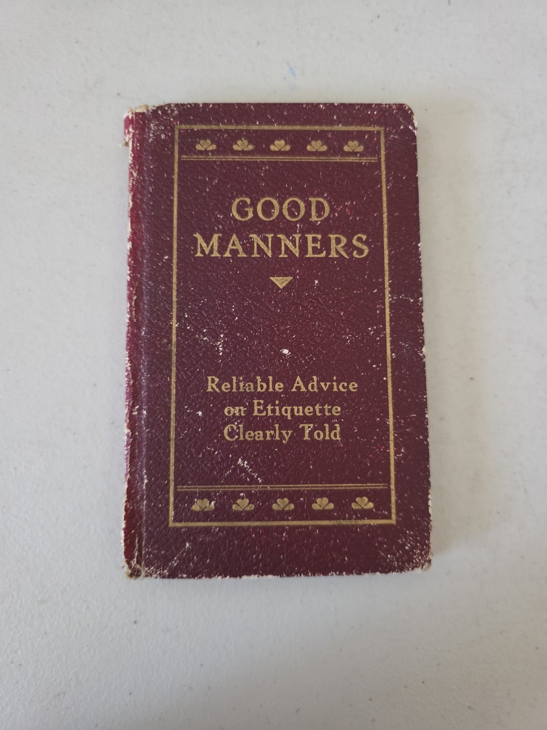 Good Manners: Reliable Advice on Etiquette Clearly Told 1929 1st Edition Hardcov