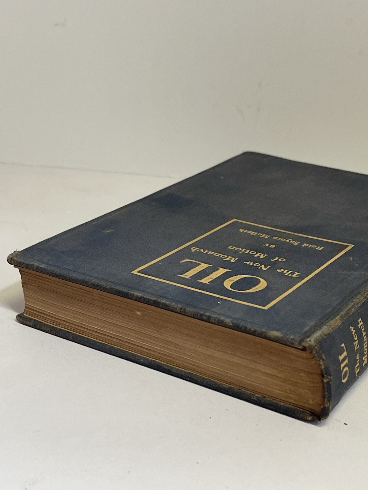 OIL The New Monarch of Motion Vintage First ED illustrated 1919 Reid S. McBeth