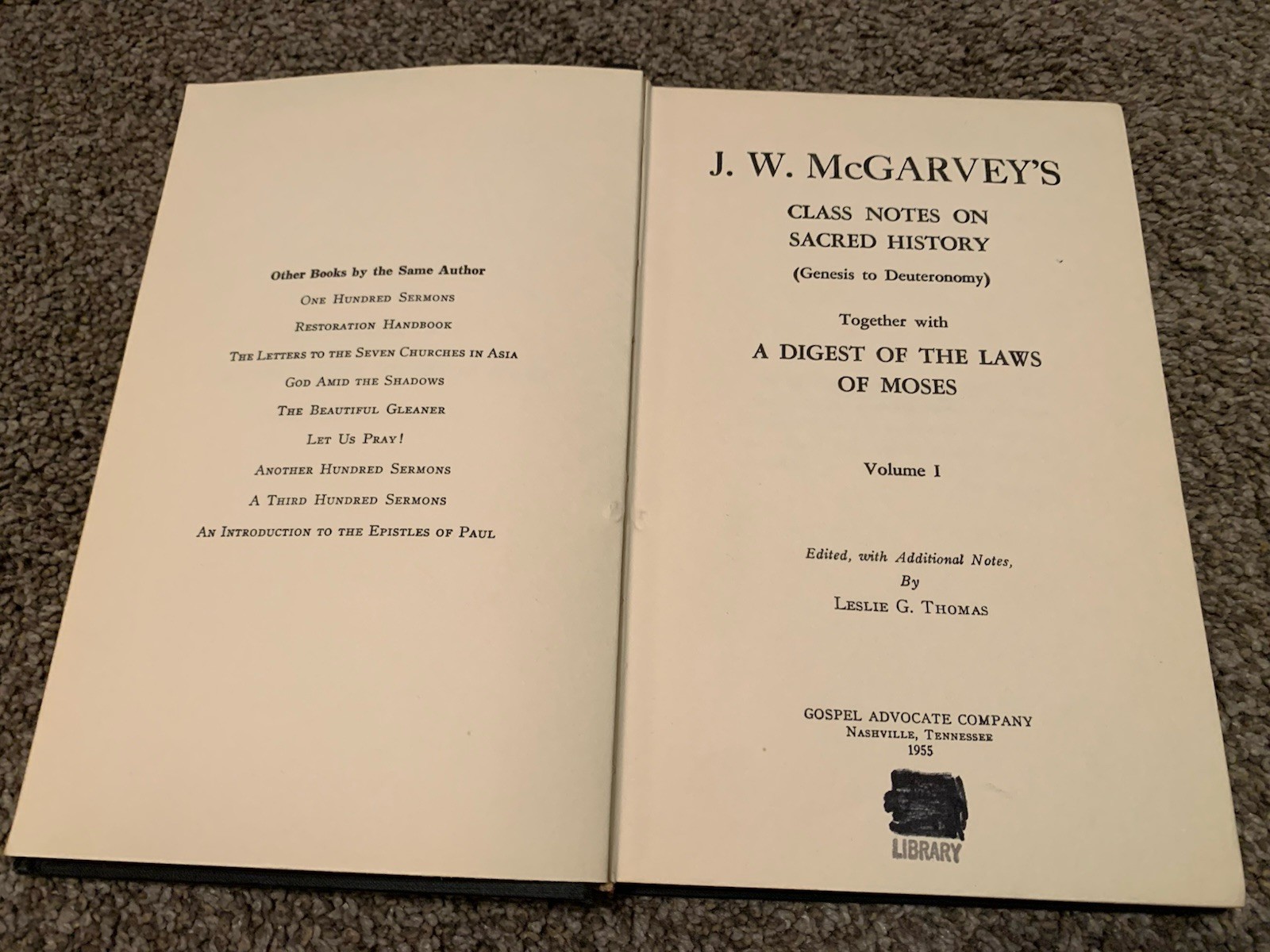 JW McGarvey’s Class Notes on Sacred History Vol 1-2 Leslie G Thomas Gen-Nehemiah