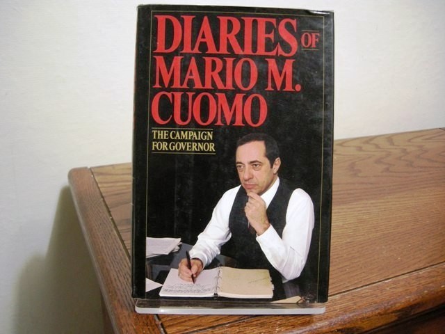 Diaries of Mario M. Cuomo: The Campaign for Governor of NY Signed Reprint 1984