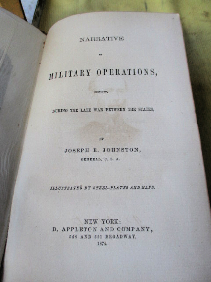 NARRATIVE of MILITARY OPERATIONS,Civil War, 1874,Joseph E.JOHNSTON, Illust.,Maps