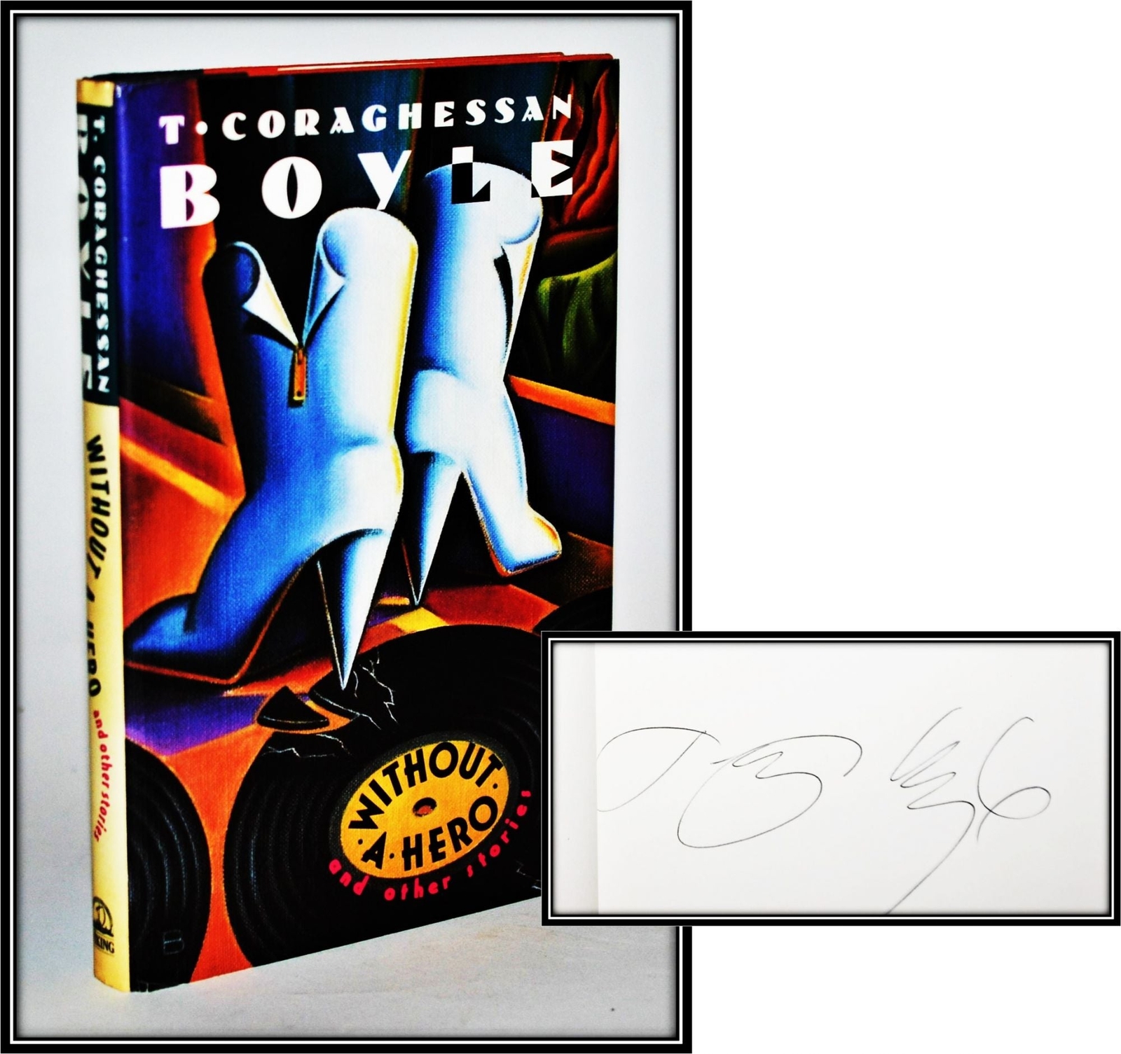 T Coraghessan Boyle Without a Hero SIGNED 1st Edition 1994 GIFT QUALITY Stories