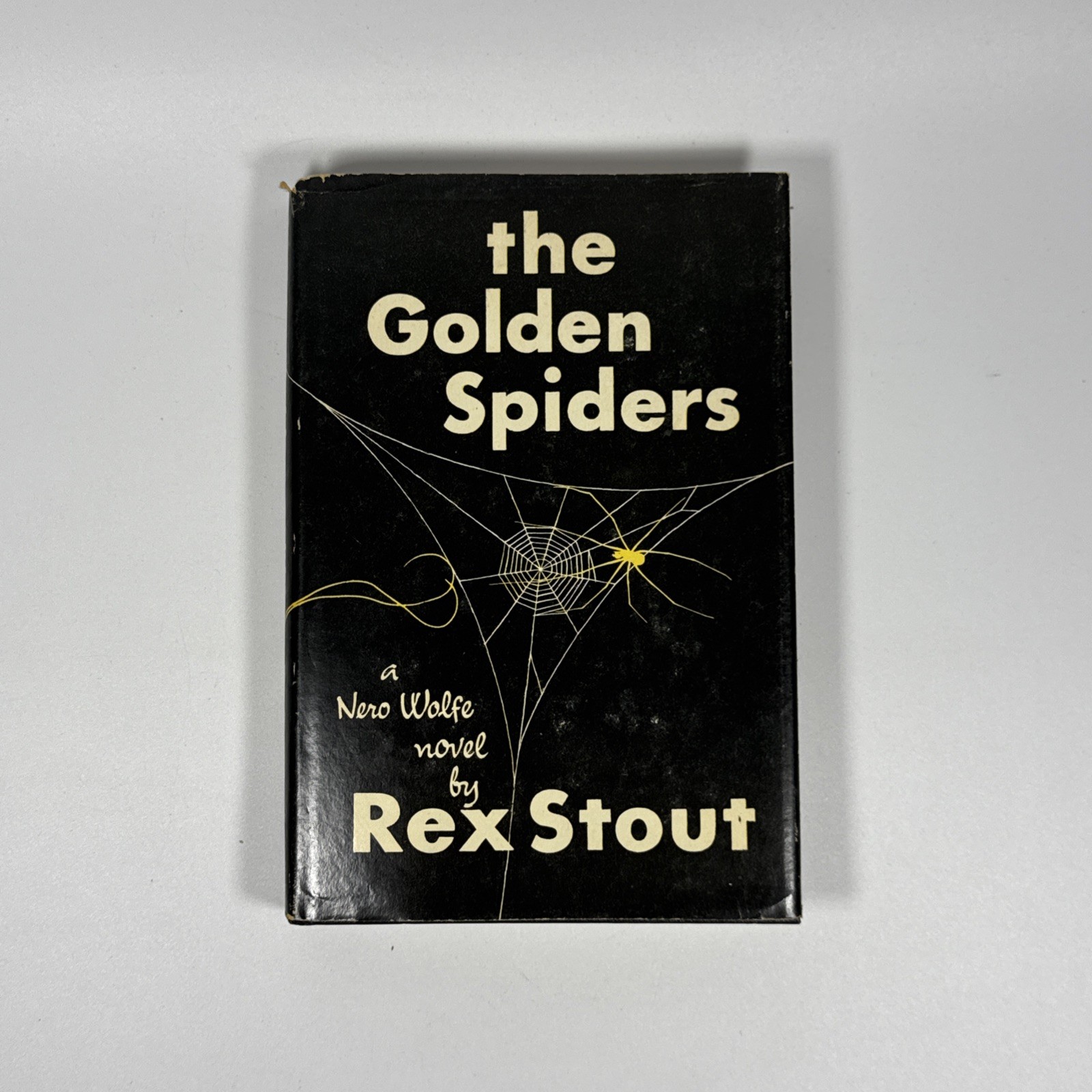 The Golden Spiders By Rex Stout 1953 1st Edition HARDCOVER with Dust Jacket BCE