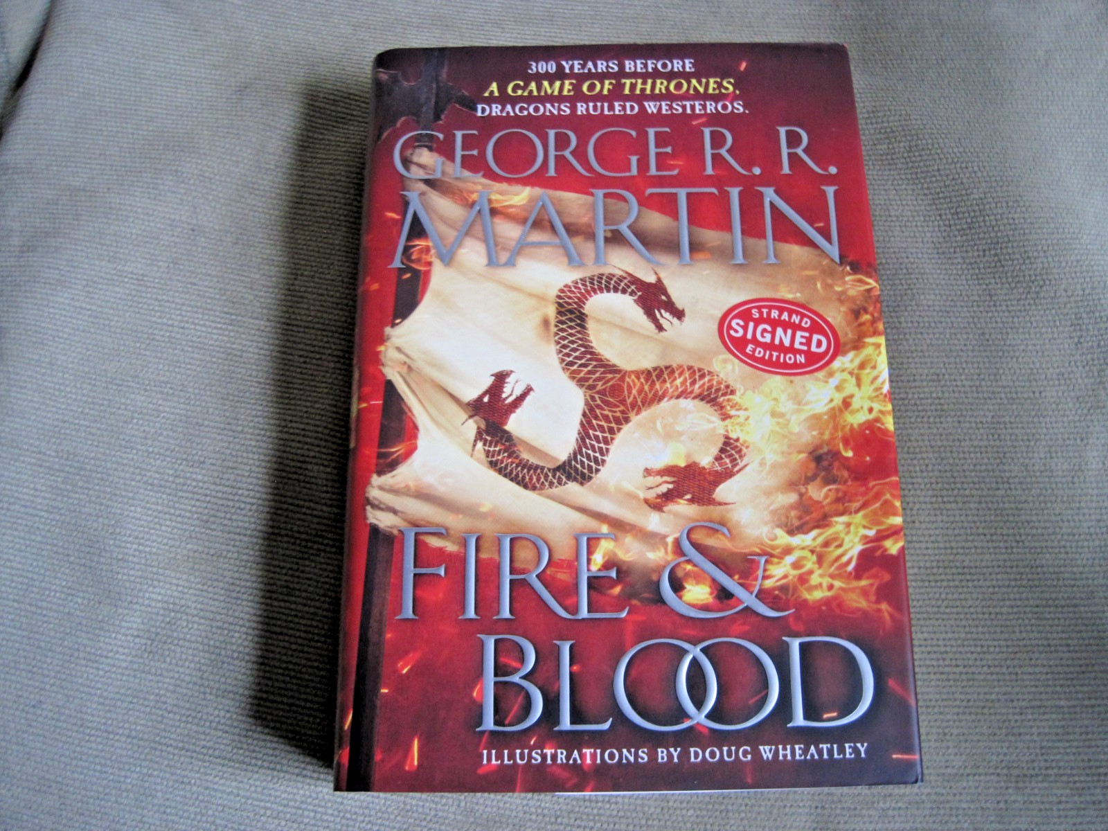 GEORGE R R MARTIN SIGNED – FIRE & BLOOD – Hardcover HOUSE OF THE DRAGON NEW HBO