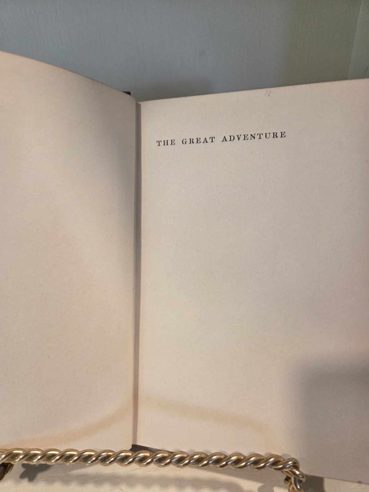Rare, 1911 Edition, HC Bk, The Great Adventure, by Louise Pond Jewell