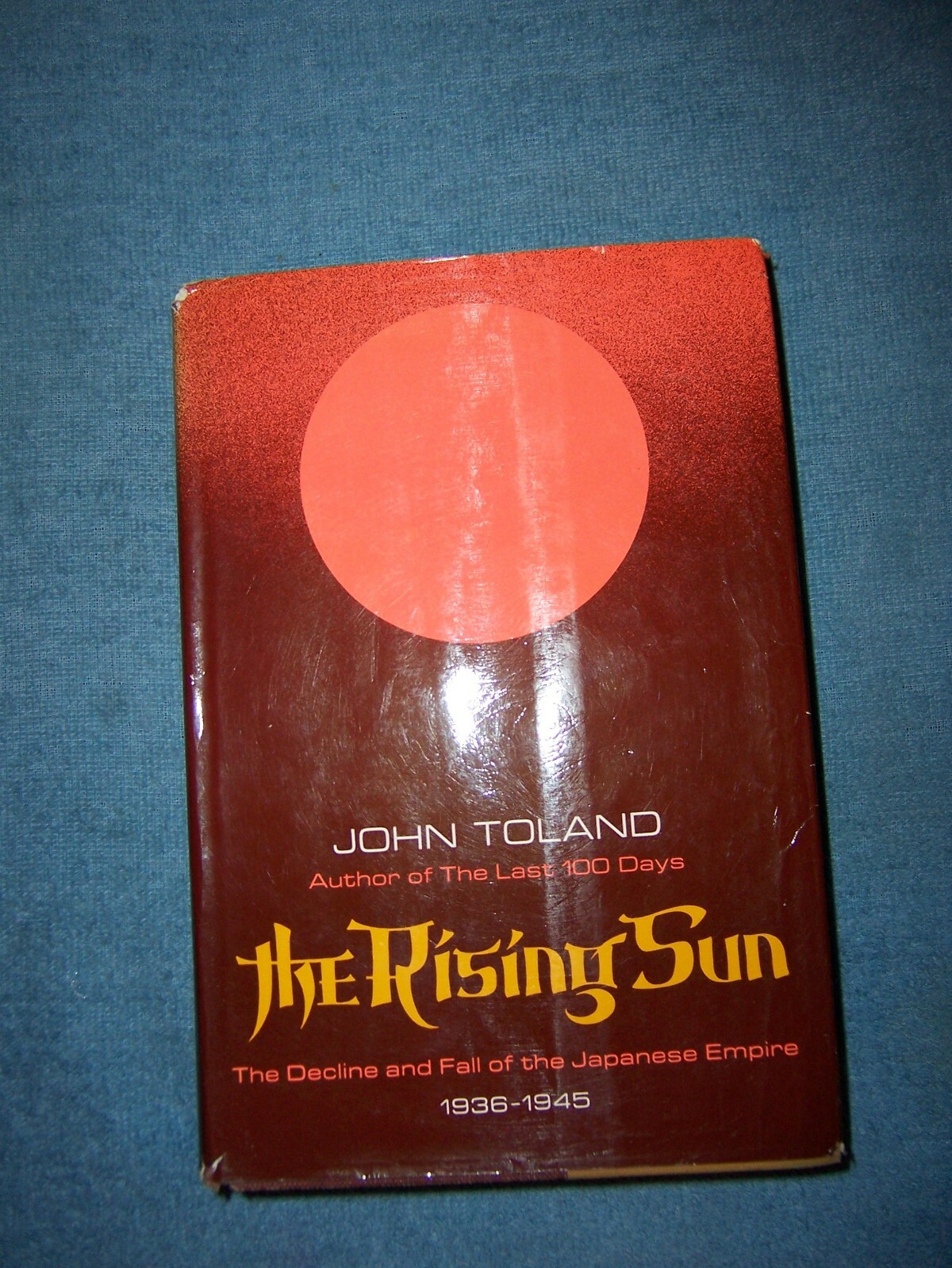 THE RISING SUN by John Toland/1st Ed/HCDJ/Military/War/WWII 1939-45