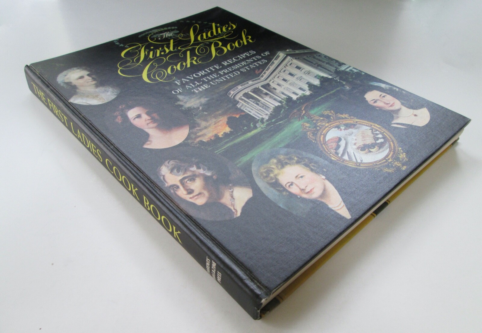 Vintage 1966 THE FIRST LADIES COOKBOOK 224 Pages Hardcover