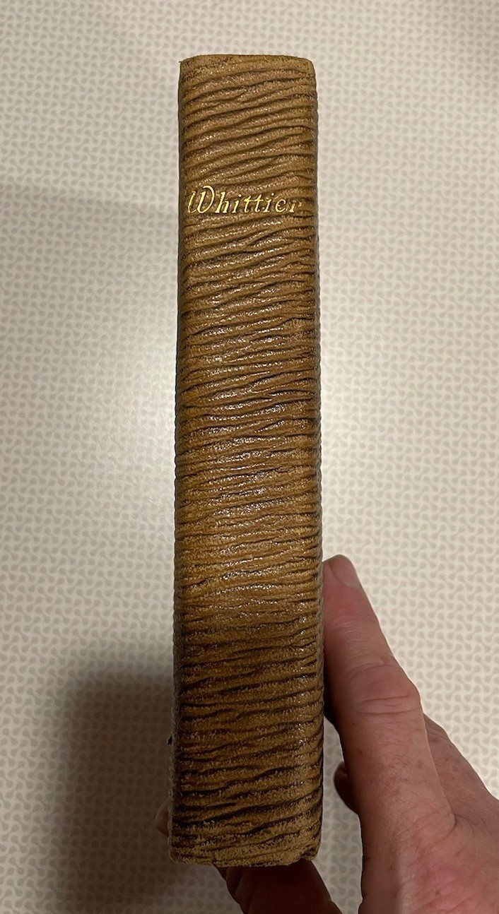 RARE 1890’s Special Leather Bound Whittier’s Poems, Gold Leaf