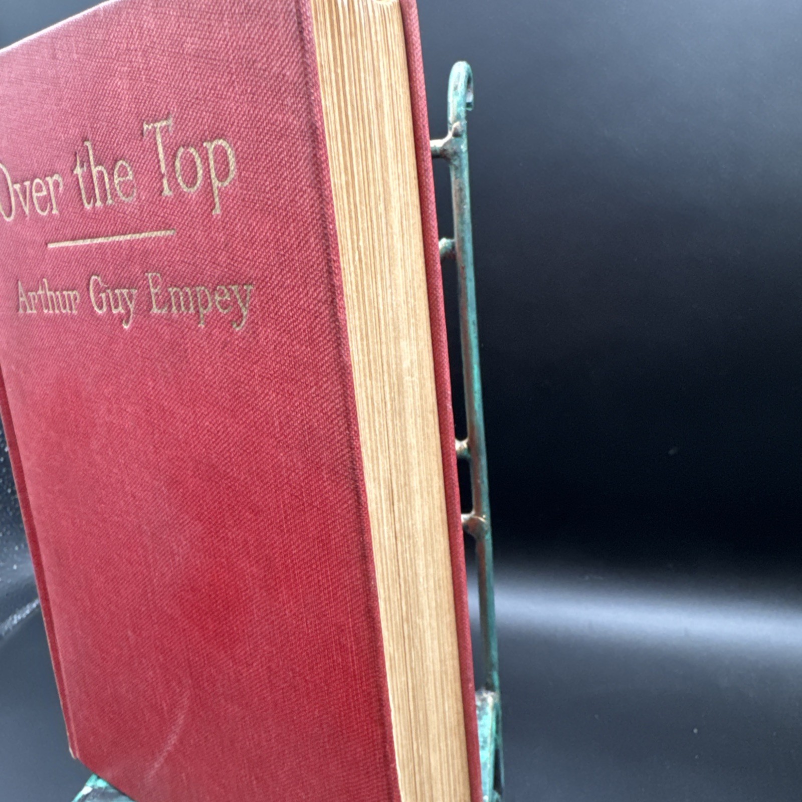 “OVER THE TOP” by Arthur Guy Empey/1st Ed/HC/Military/War/WWI 1914-18