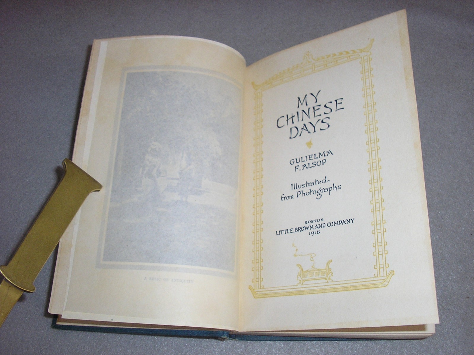 Antique Old China Book My Chinese Days Memoirs Guliema F. Alsop Illustrated 1918