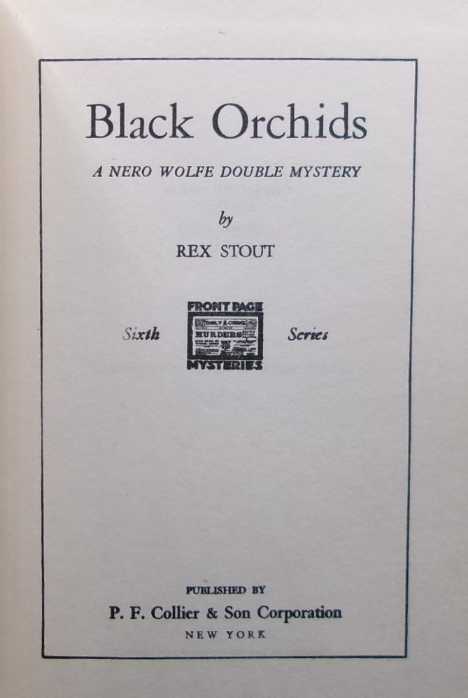 Rex Stout BLACK ORCHIDS Vintage Hardcover Edition Nero Wolfe Front Page Mystery